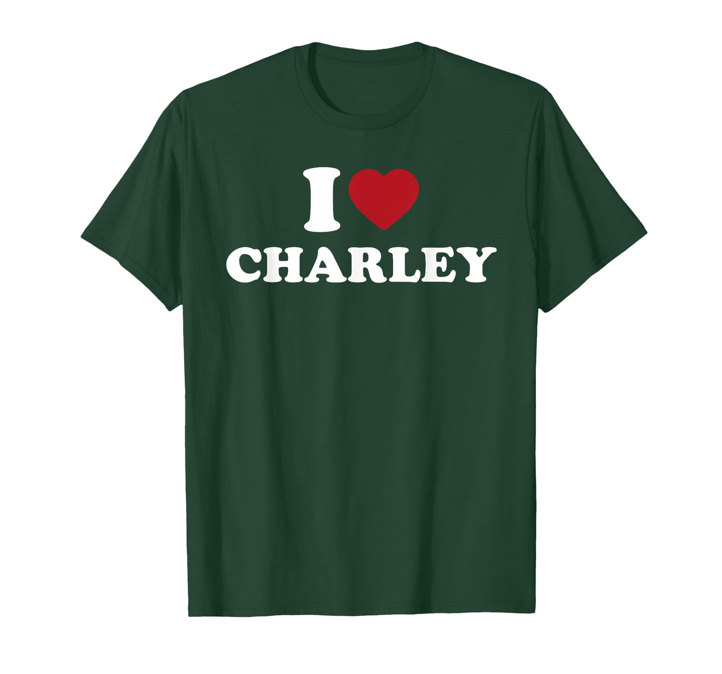 I Love Charley, I Heart Charley Red Heart T-Shirt