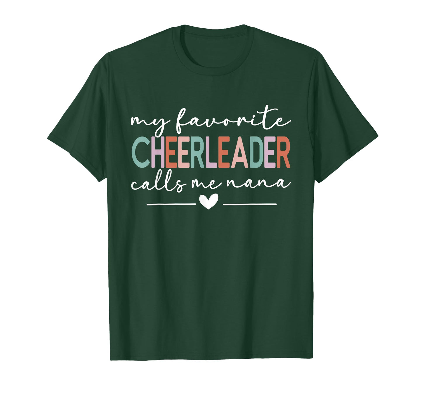 My Favorite Cheerleader Calls Me Nana Funny Cheer Nana T-Shirt