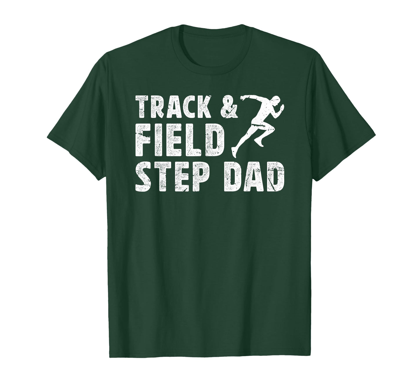 Track And Field Step-Dad Of A Track And Field Athlete T-Shirt