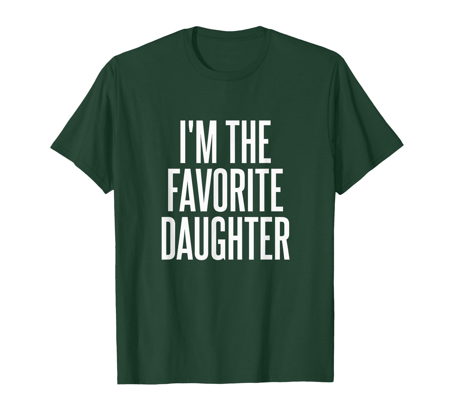 Family Favorites Gifts & more I'm The Favorite Daughter T-Shirt - Unisex-Adults & Kids - Black - Small - Short Sleeve - Cotton Blend, Polyester - Humorous - Fun - Novelty T-Shirt
