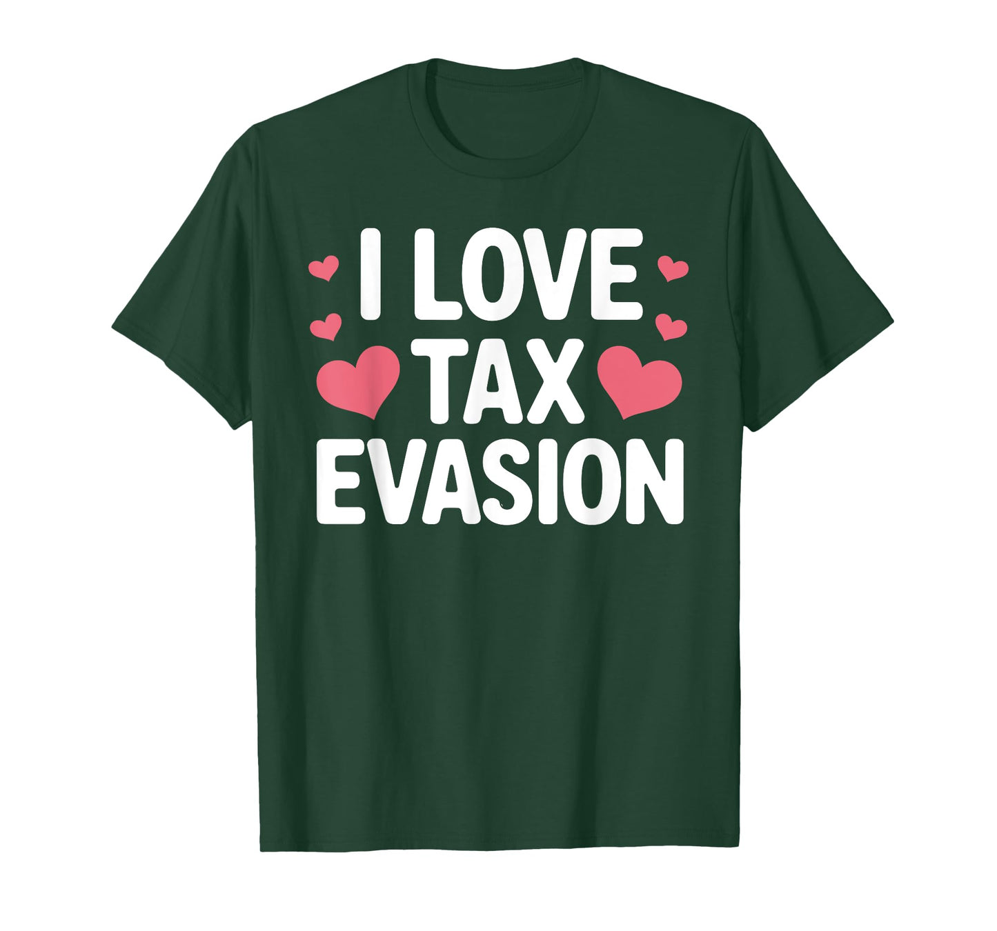 Tax Fraud Art for Men Women Kids Evade Tax Fraud Tax Evasion T-Shirt