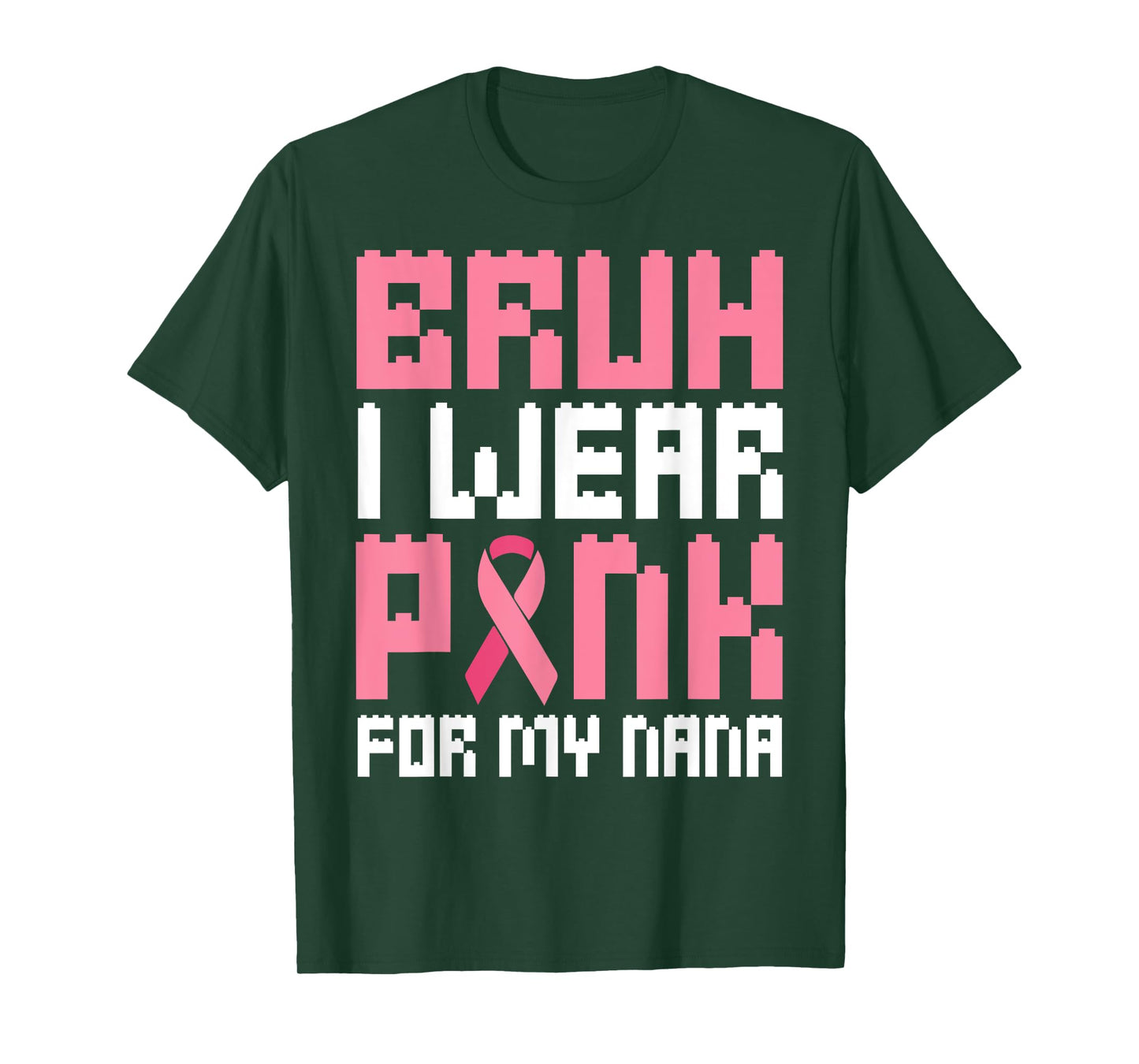 Bruh, I Wear Pink for My Nana Breast Cancer Awareness Boys T-Shirt