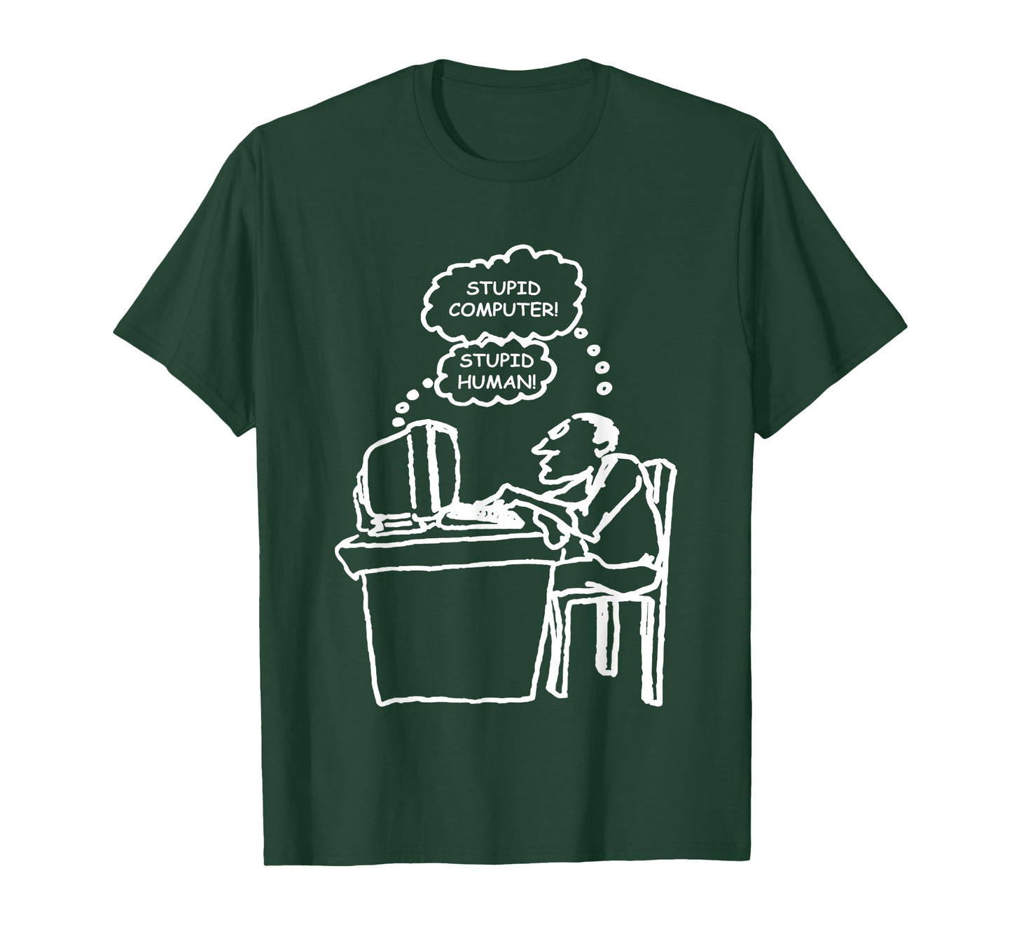 Stupid Computer Stupid Human T-Shirt