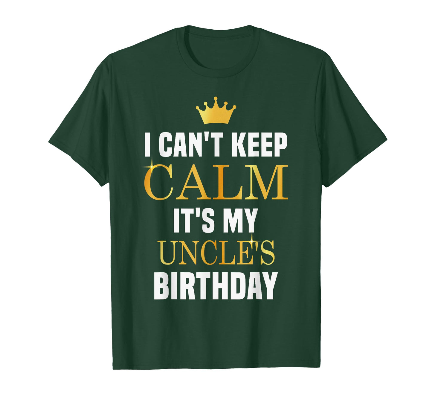 I Cant Keep Calm It's My Uncle's Birthday Family Matching T-Shirt