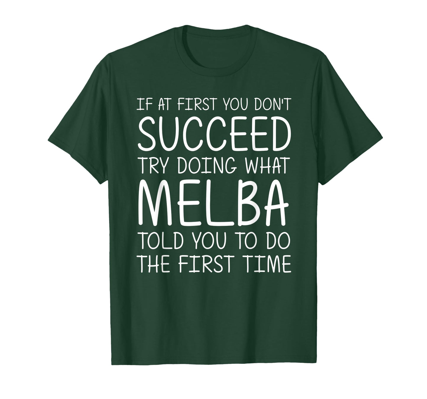 MELBA Gift Name Personalized Birthday Funny Christmas Joke T-Shirt