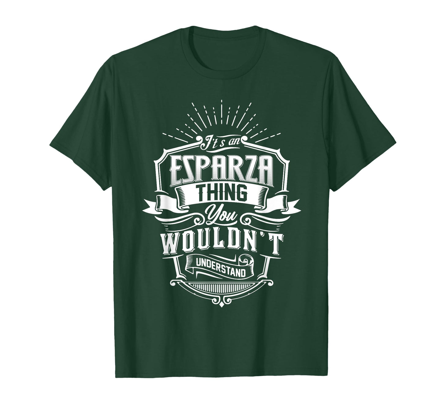 It's An ESPARZA Thing You Wouldn't Understand Name Vintage T-Shirt