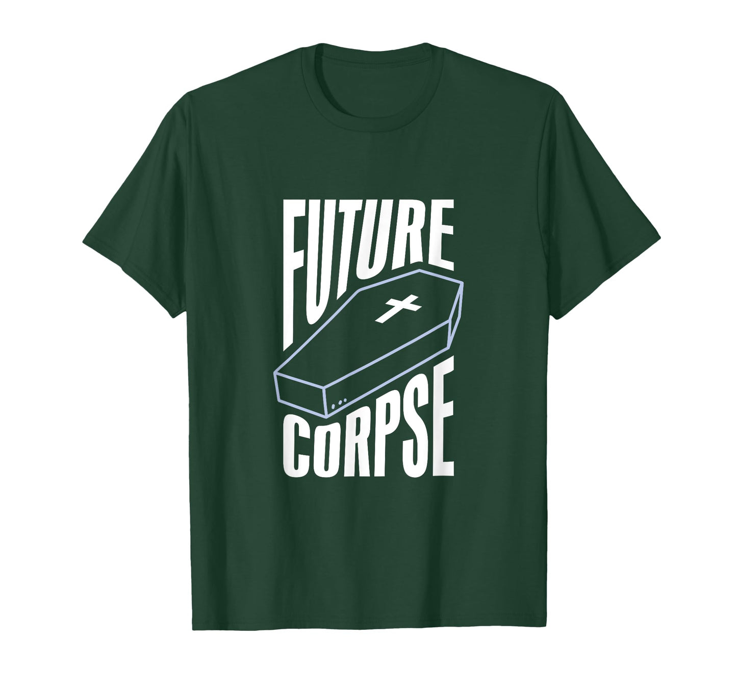 Gothic Future Corpse Funny Goth Quote Black Scene Emo T-Shirt