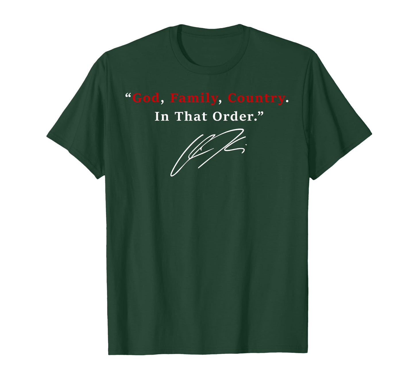 God Family Country in That Order Quote Patriotic Faith T-Shirt