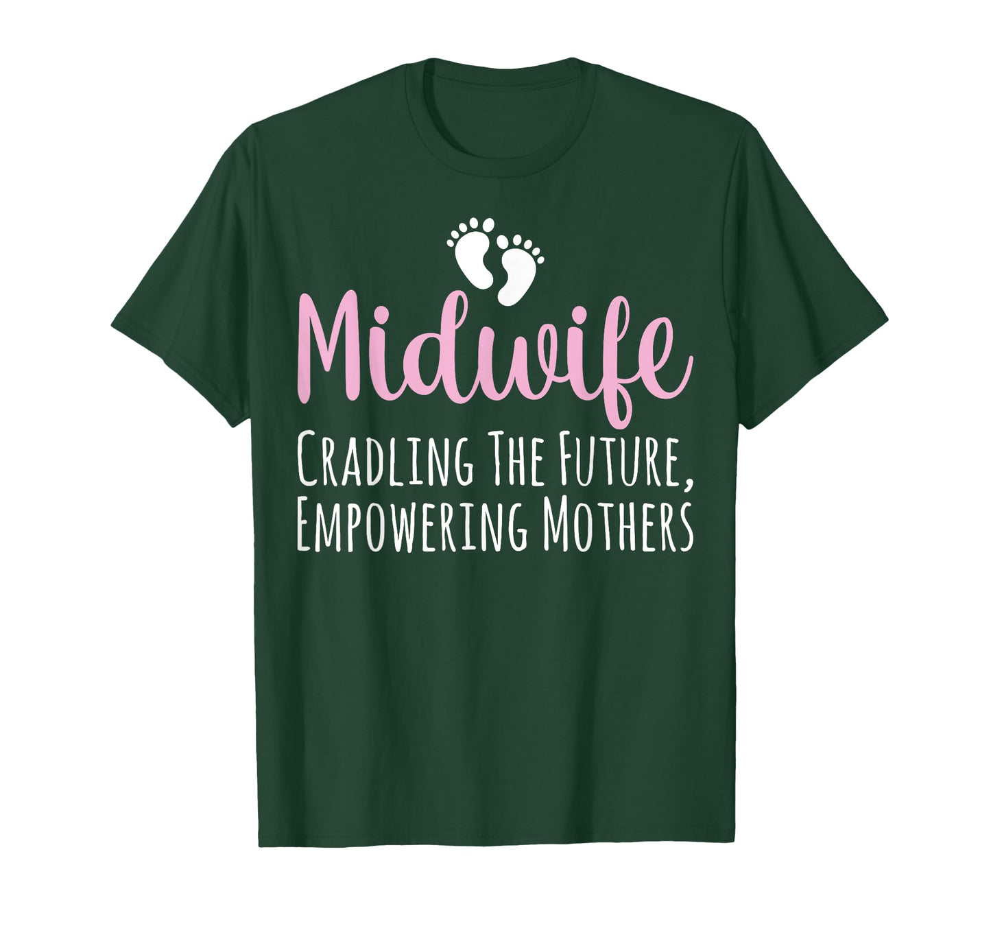 Midwife Cradling the Future Empowering Mothers - Midwifery T-Shirt