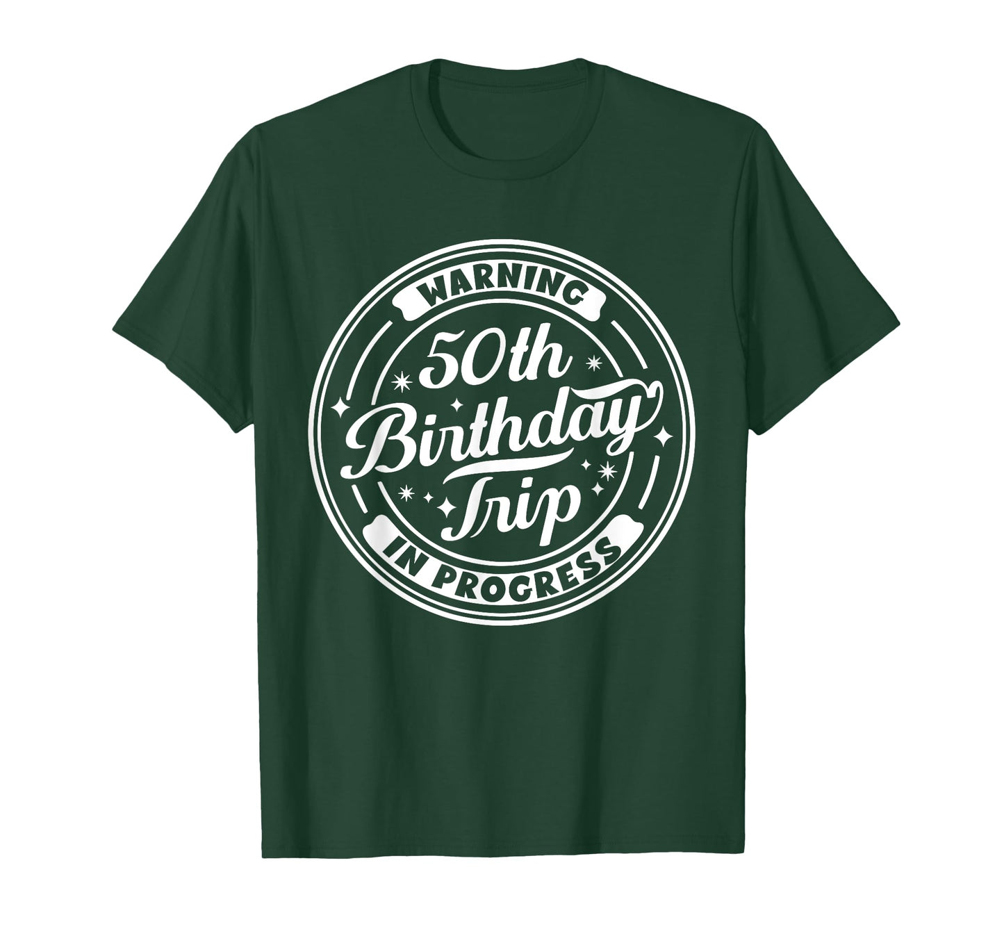Warning 50th Birthday Trip In Progress Funny 50 Years Old T-Shirt