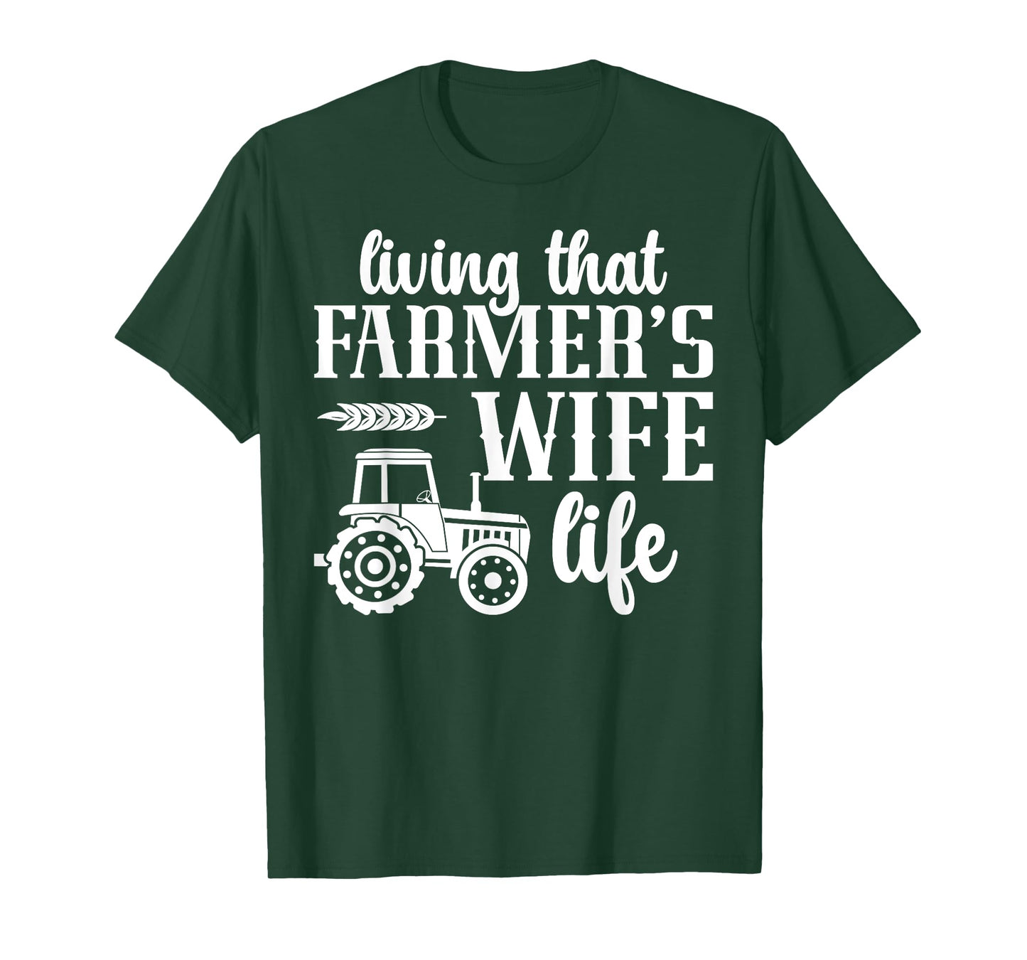 Farmer's Wife Life Farm Wife Of A Farmer Wife T-Shirt