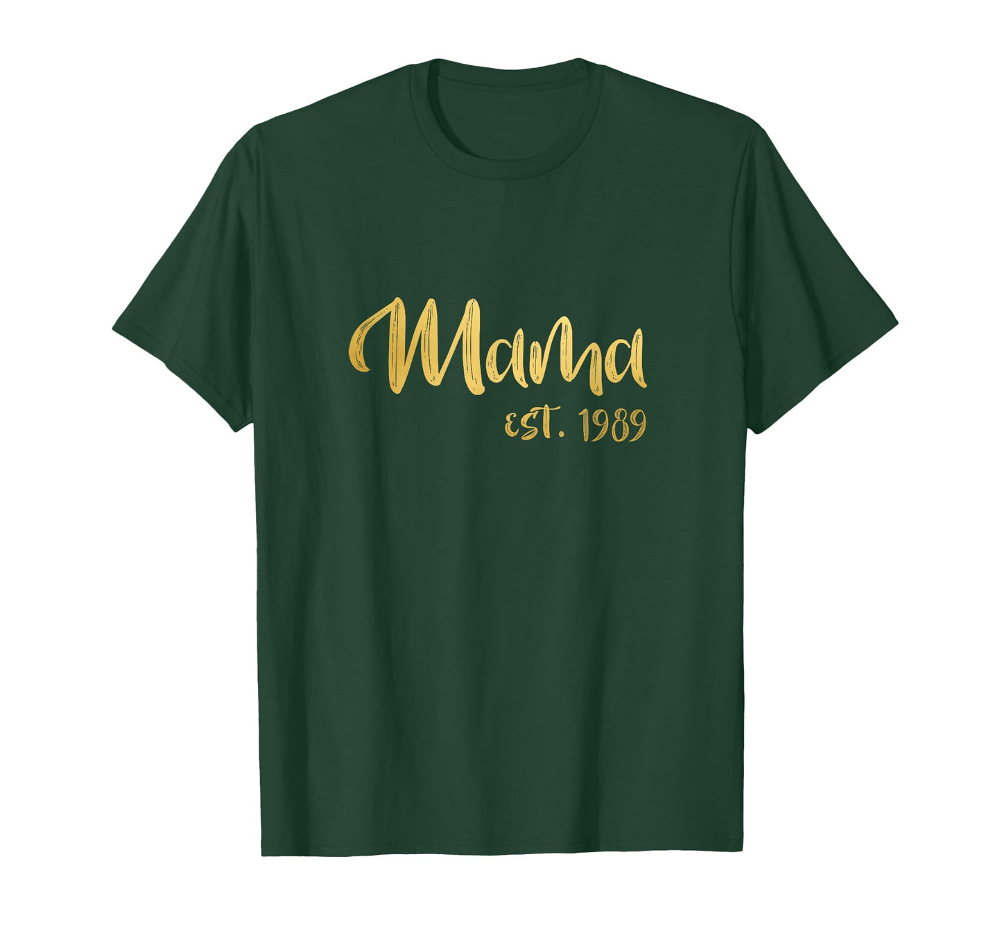 Mama Est 1989 Shirt Mothers Day Gift Idea for Aunt Mom Wife T-Shirt