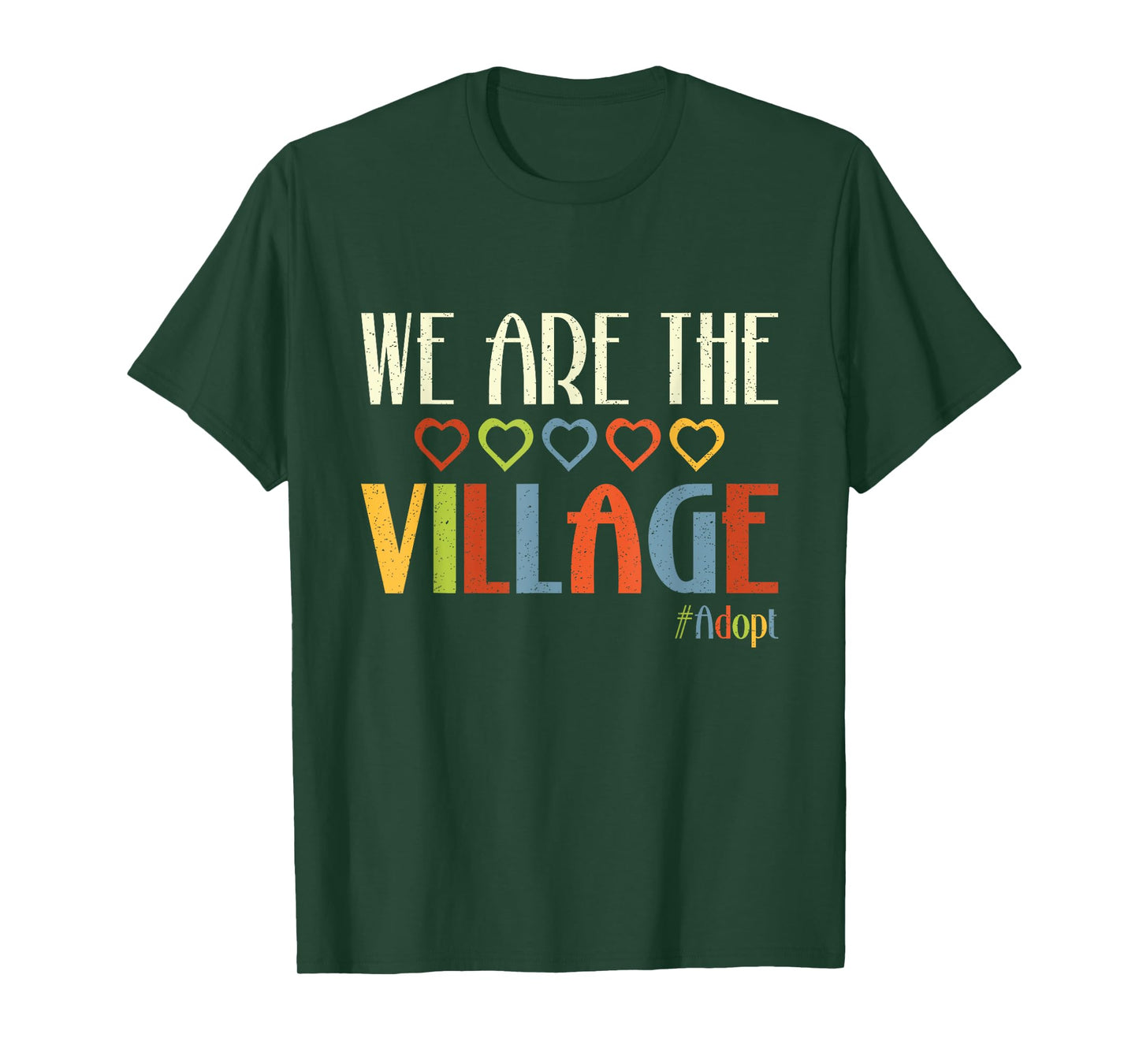 We Are The Village Adoption Foster Care Adoption Day T-Shirt