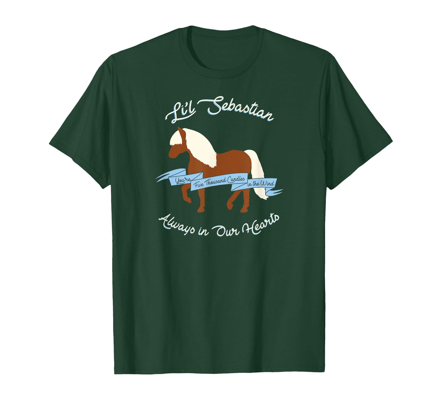 Lil Sebastian Always In Our Hearts T-Shirt