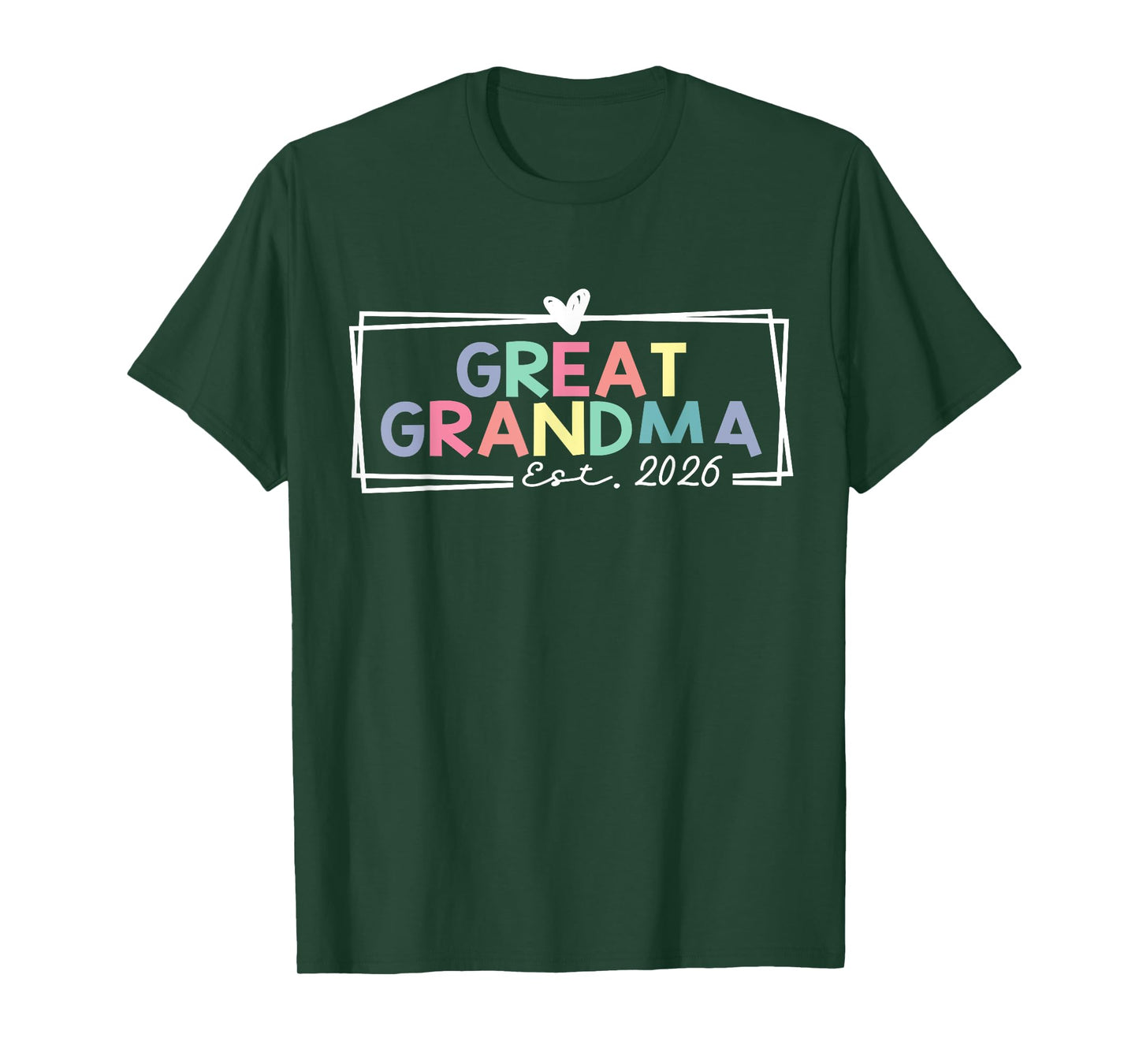 Great Grandma Est 2026 Promoted To Great Grandma T-Shirt