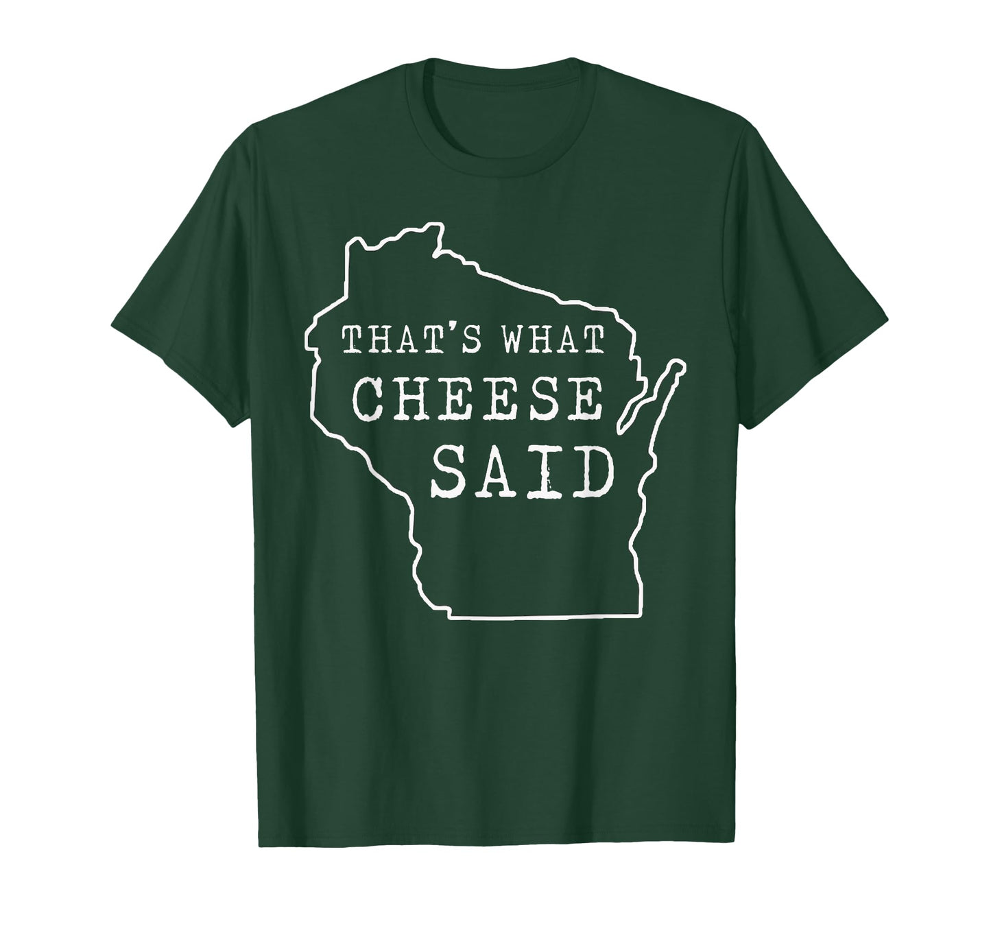 That's What Cheese Said Funny Wisconsin Cheese Pun T-Shirt