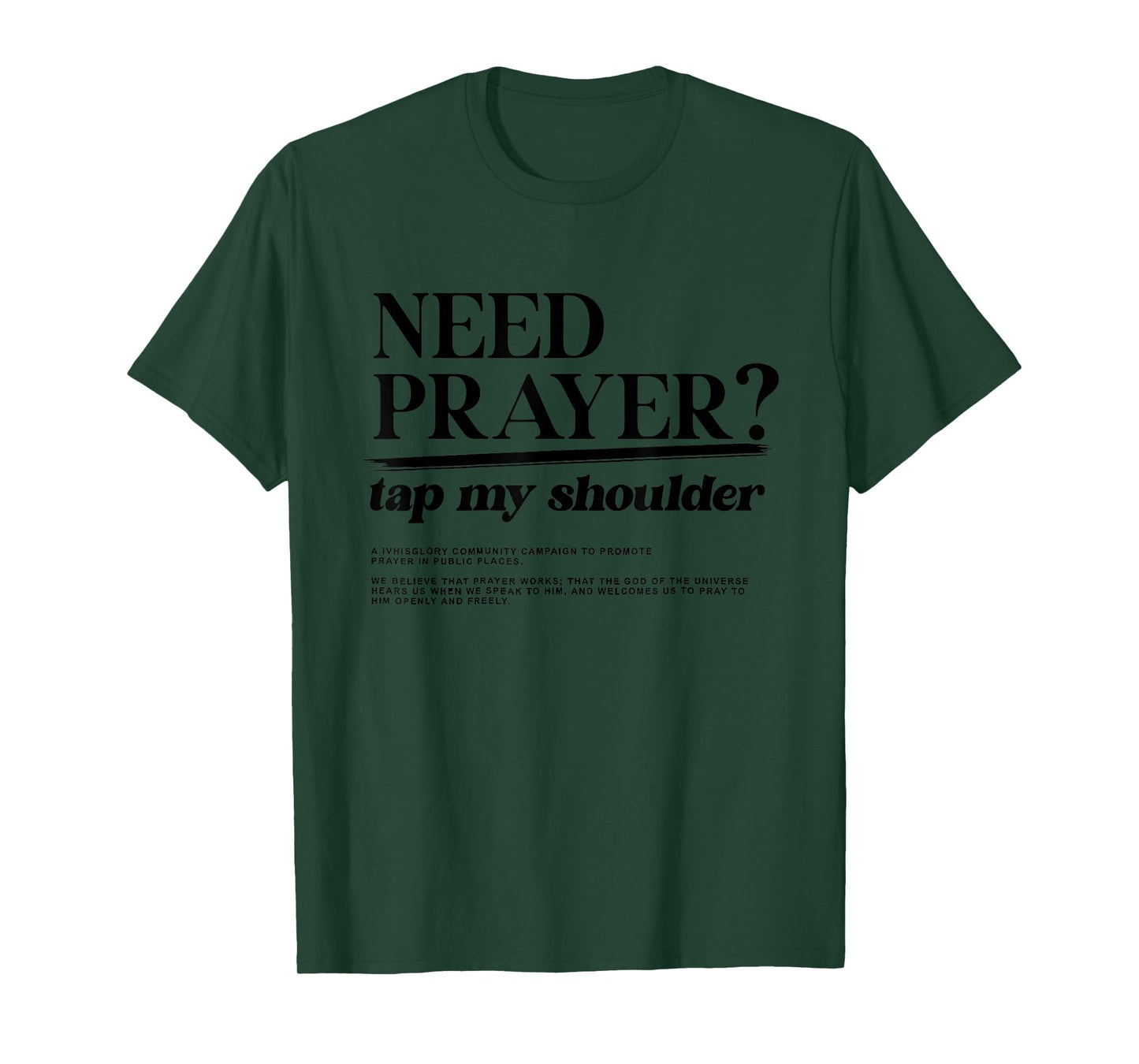 Need Prayer Tap My Shoulder Iv His Glory Men Women T-Shirt