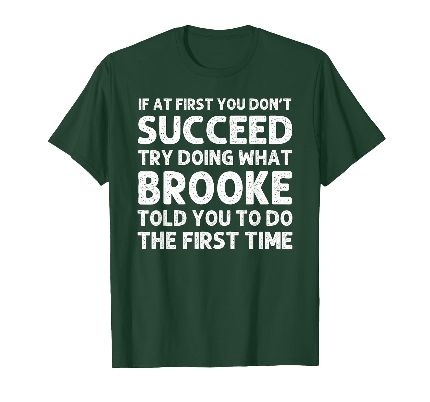 BROOKE Name Personalized Birthday Funny Christmas Joke T-Shirt
