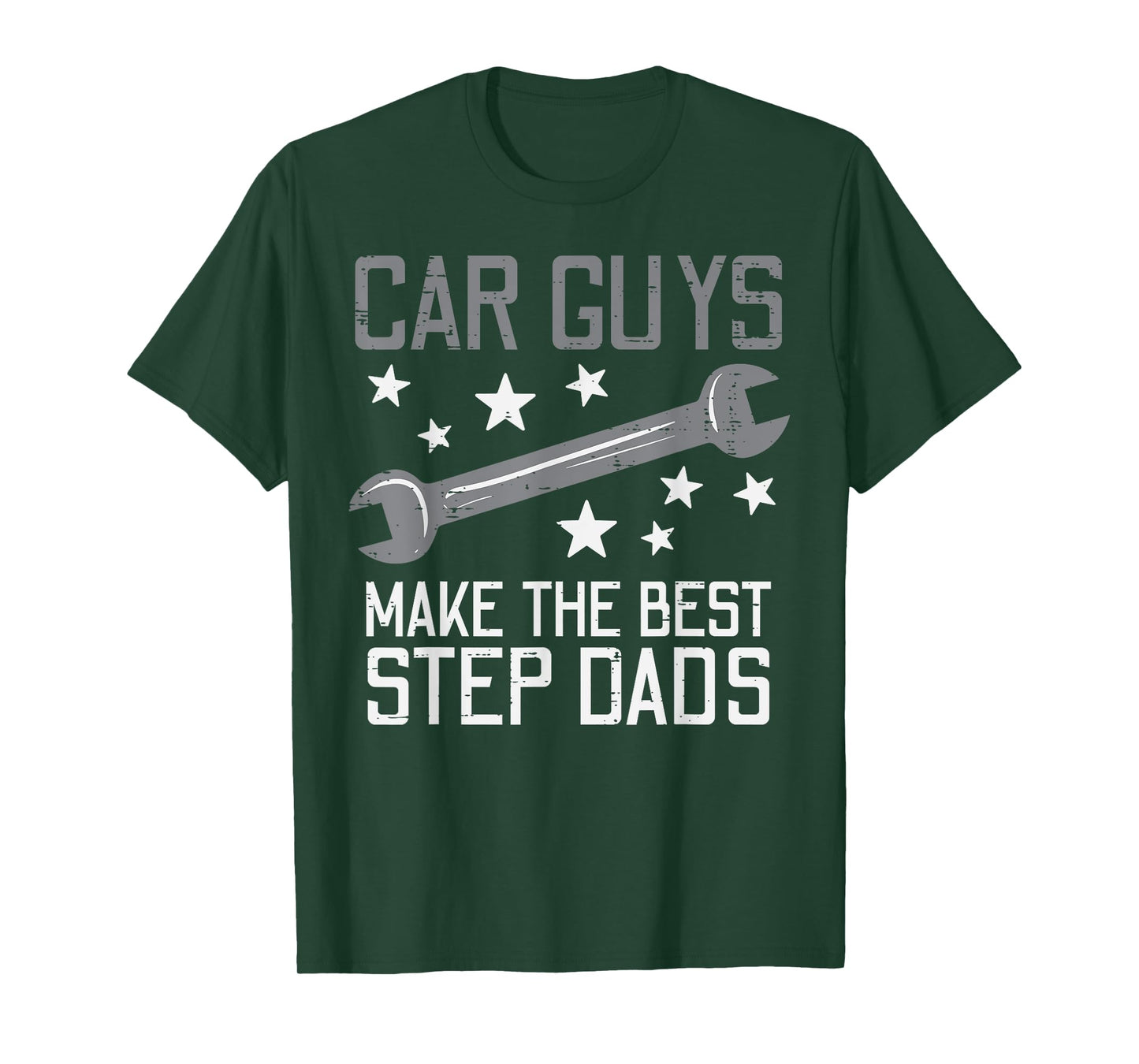 Car Guys Make The Best Step Dads Auto Mechanic Stepdad Men T-Shirt
