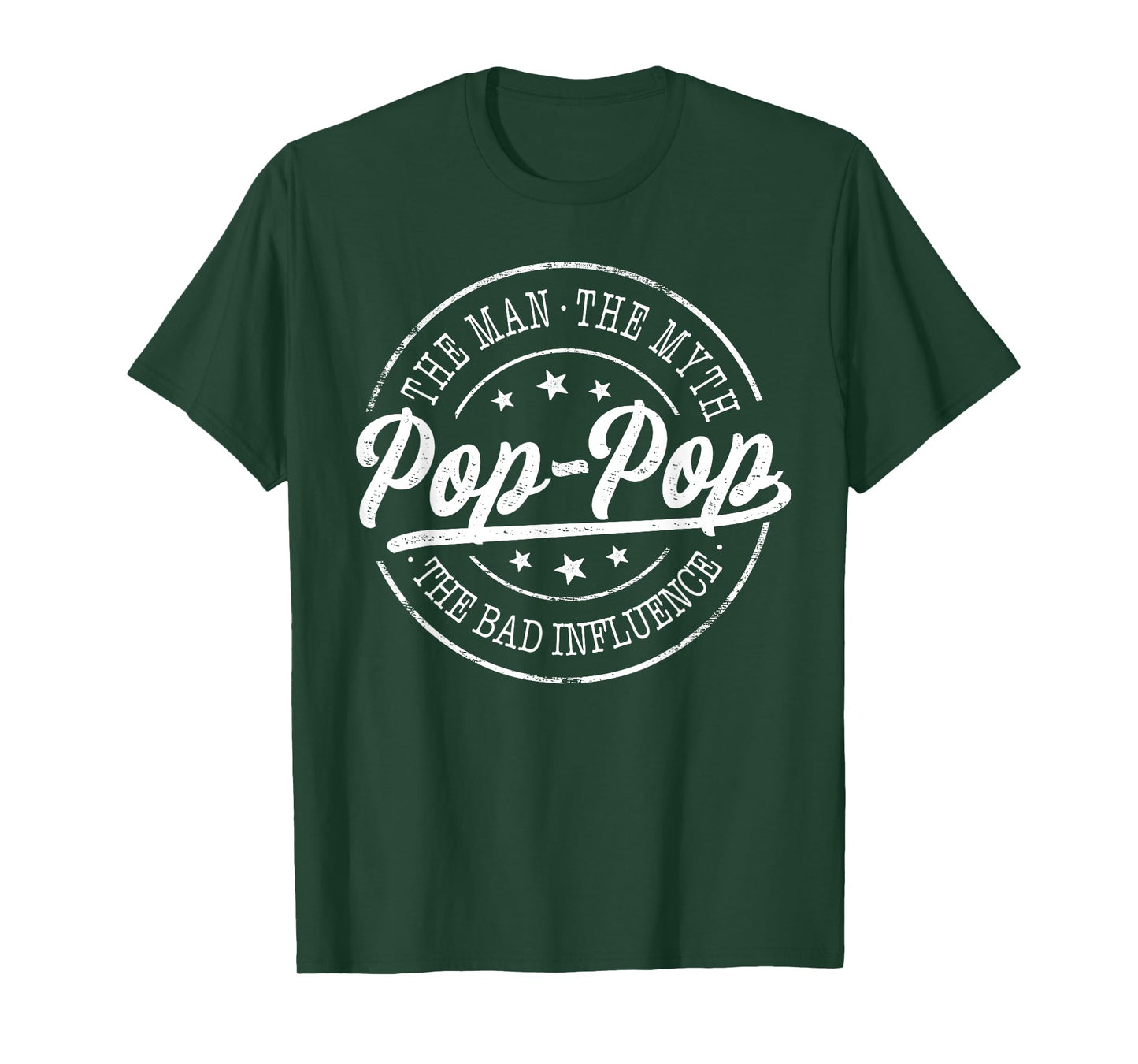 Pop-Pop The Man The Myth The Bad Influence Emblem Design T-Shirt