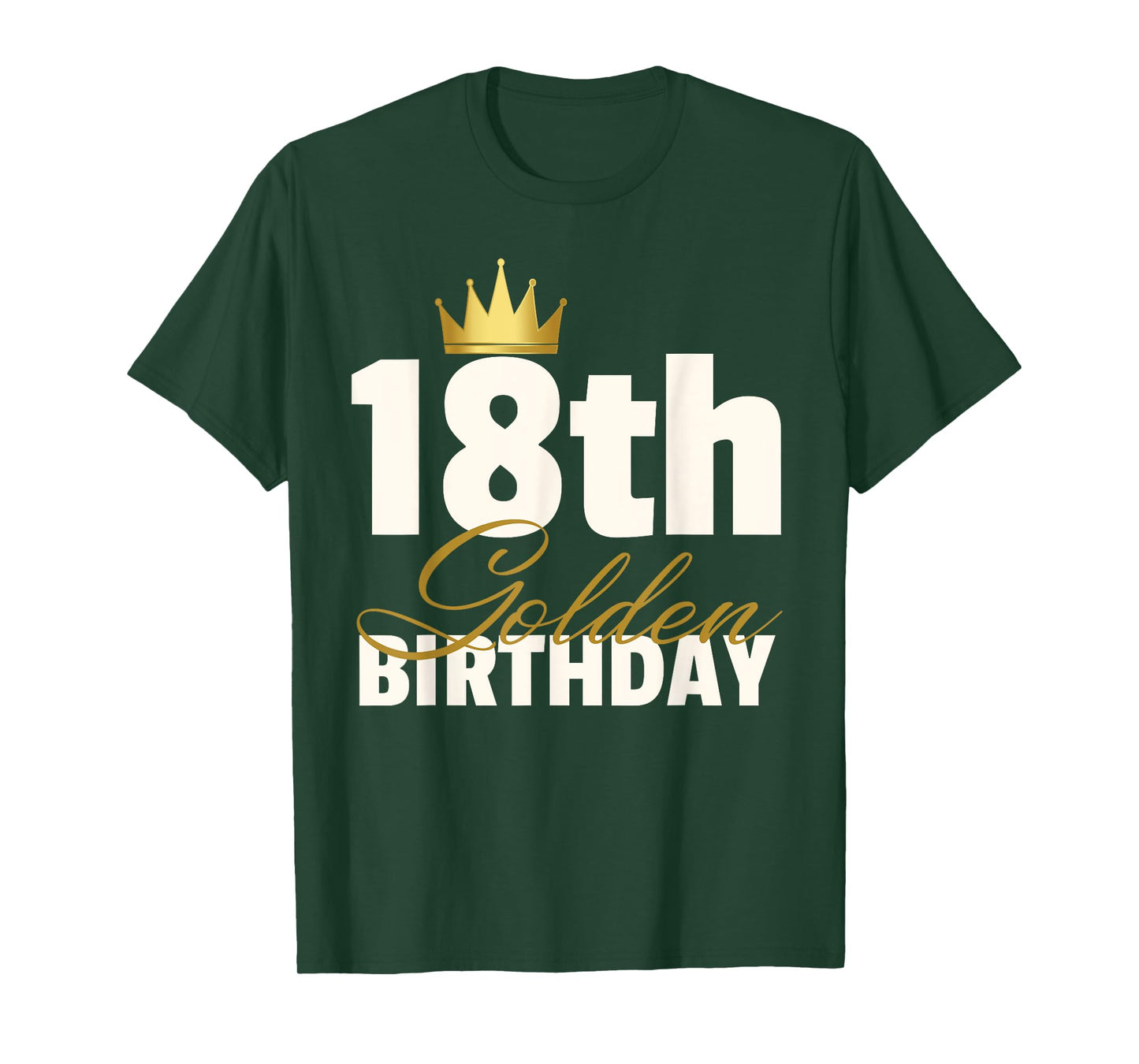 18th Golden Birthday Year Age Crown T-Shirt