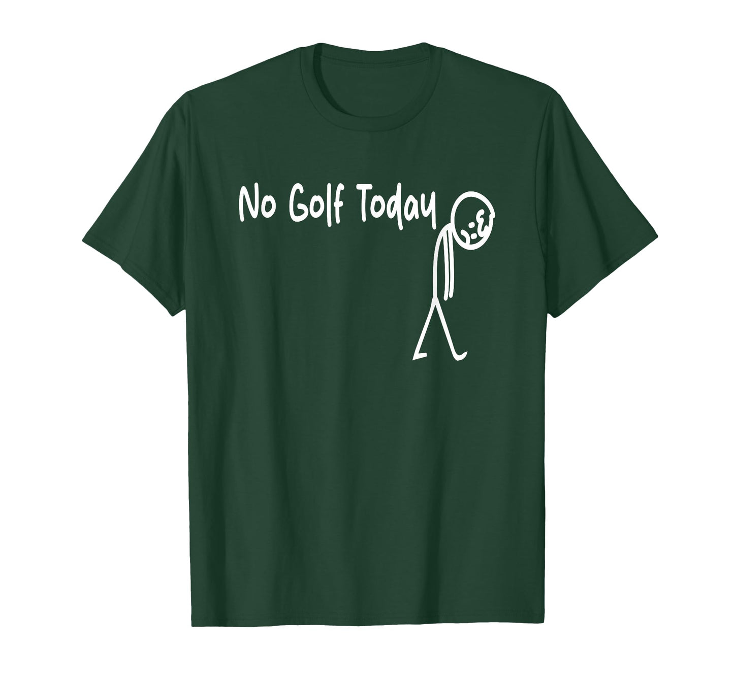 No Golf Today Funny Golfing Stick Man T-Shirt