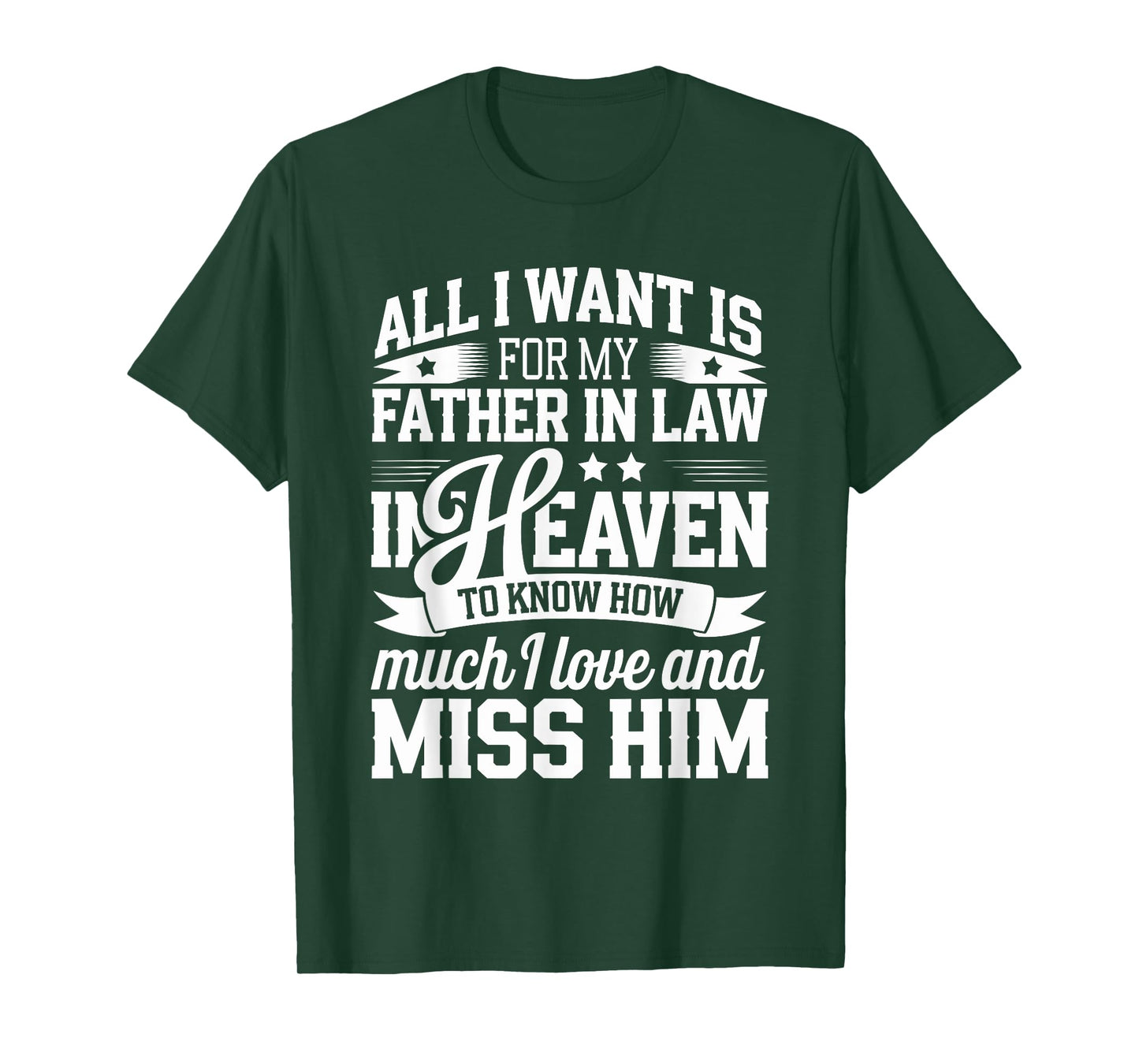 I Miss My Father in Law in Heaven Proud Father-in-law Outfit T-Shirt