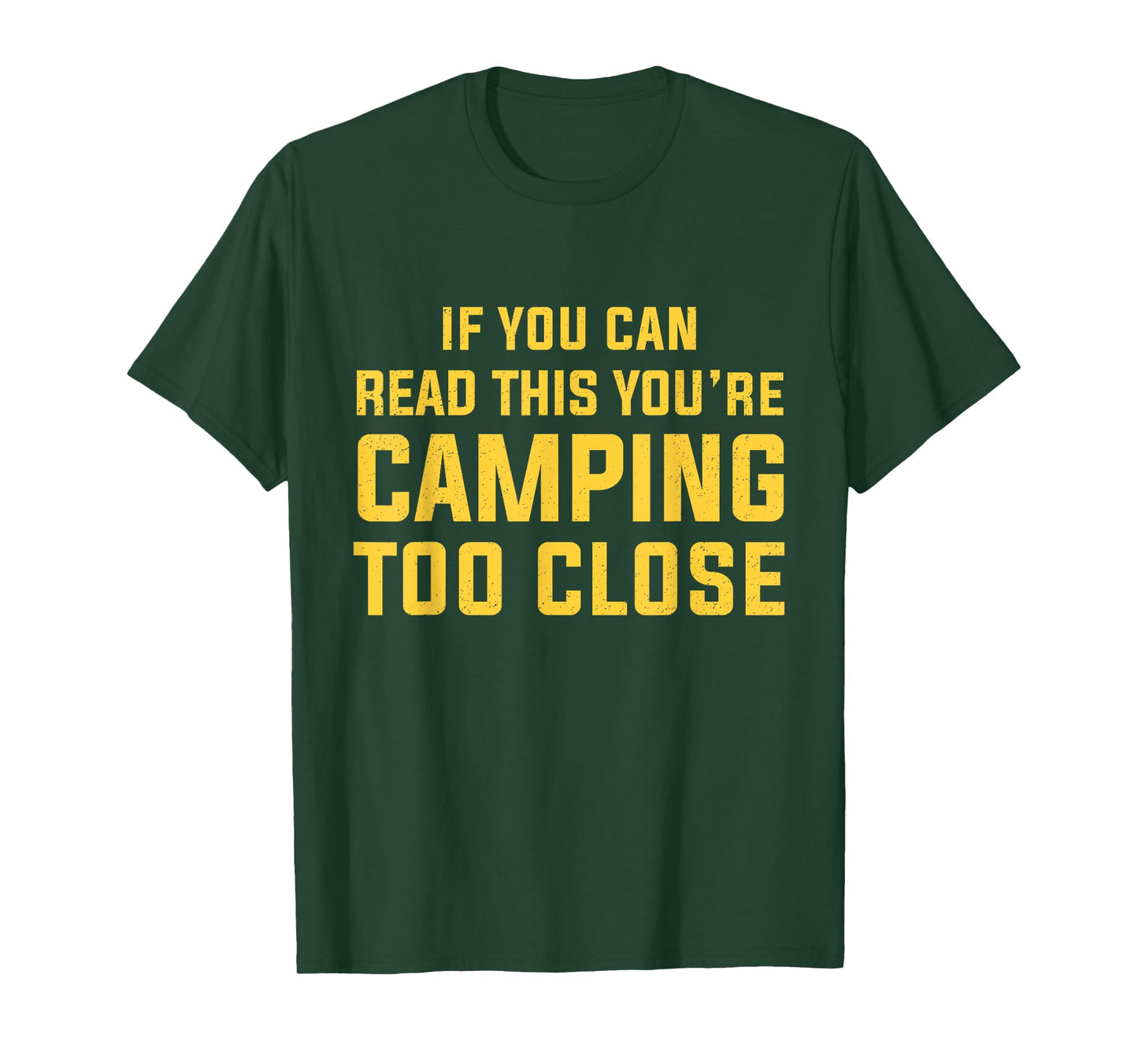 Men's Funny Camping With Sayings Camping Women Funny Camper T-Shirt