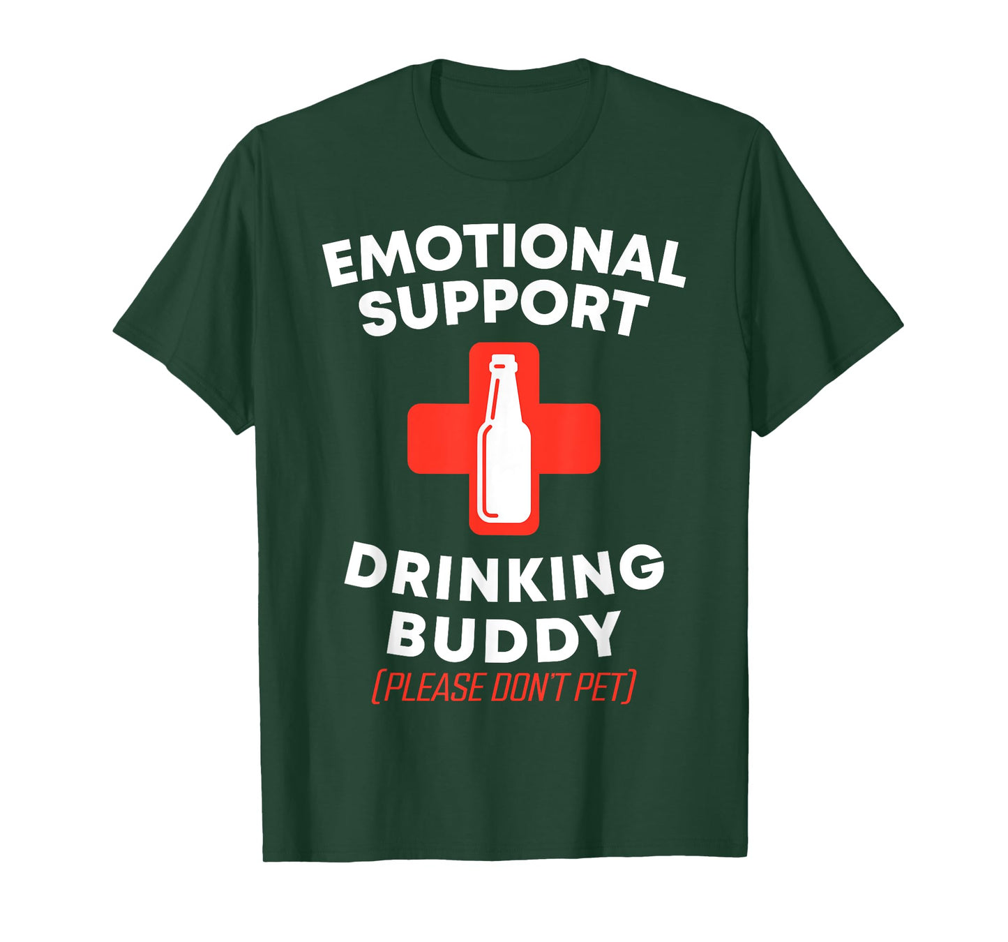 Emotional Support Drinking Buddy Adult Funny Drinking T-Shirt
