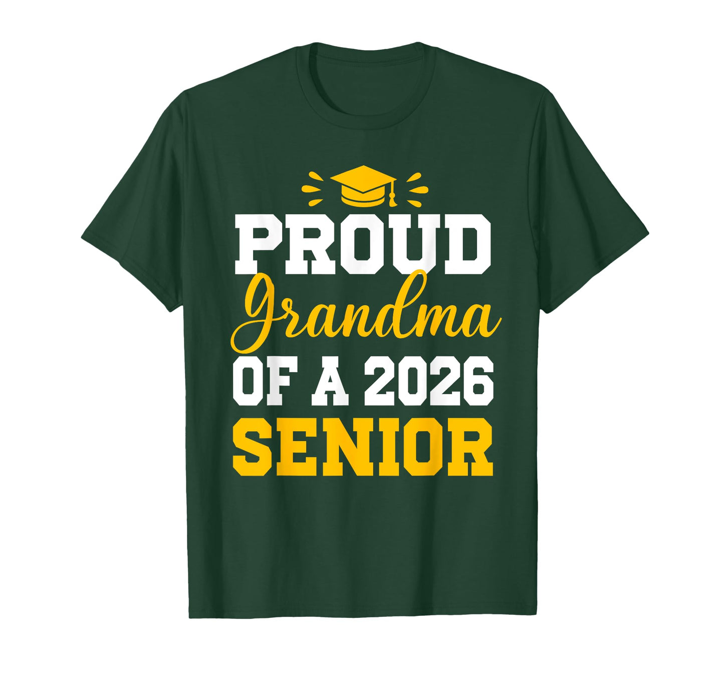 Senior Grandma Class of 2026 Graduation College Graduate T-Shirt