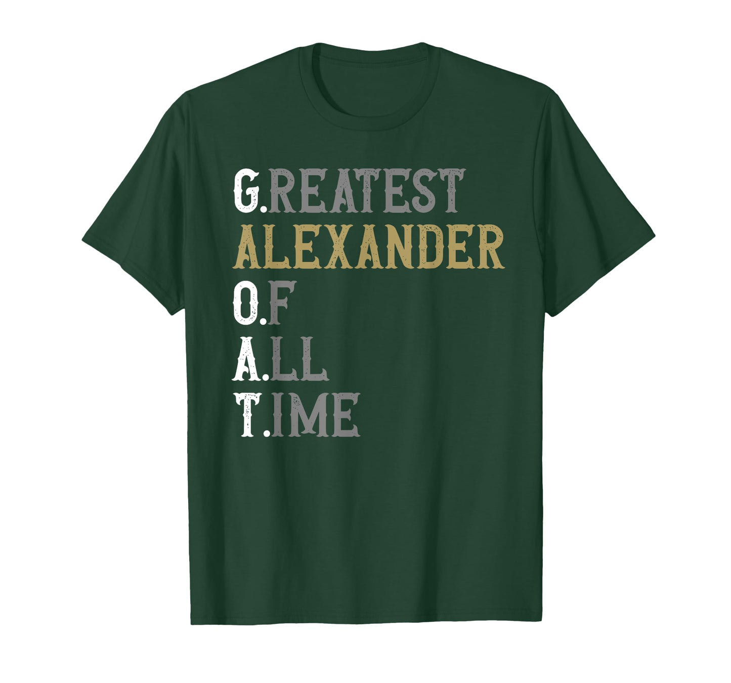 Greatest Alexander of all time | GOAT | Alexander T-Shirt
