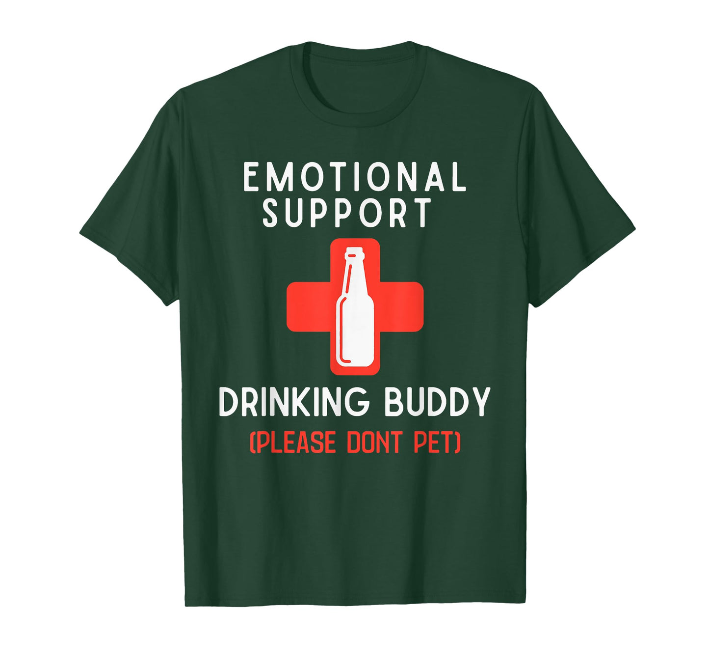 Emotional Support Drinking Buddy Please Don't Pet T-Shirt