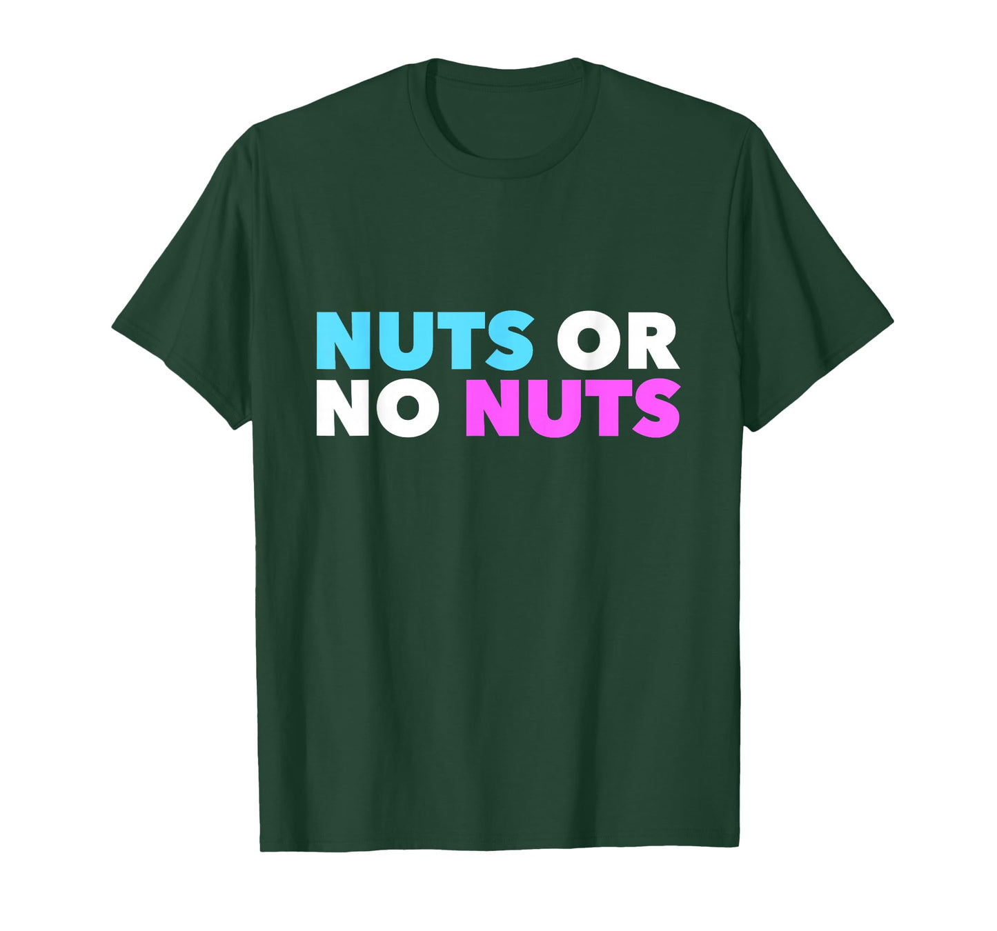 Nuts No Nuts Funny Gender Reveal Gender Reveal Party T-Shirt