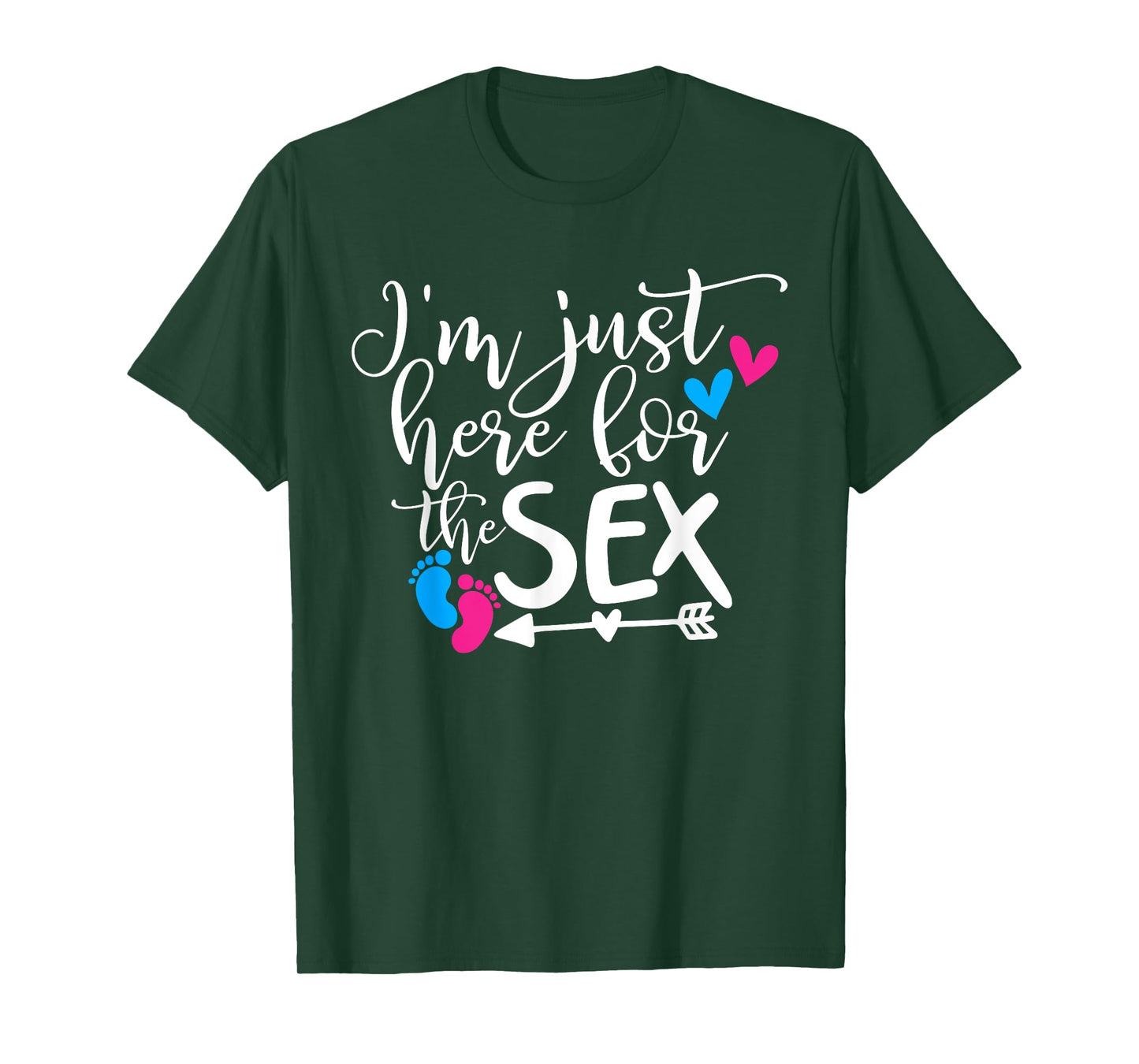 Funny I'm Just Here For The Sex Gender Reveal Baby Shower T-Shirt