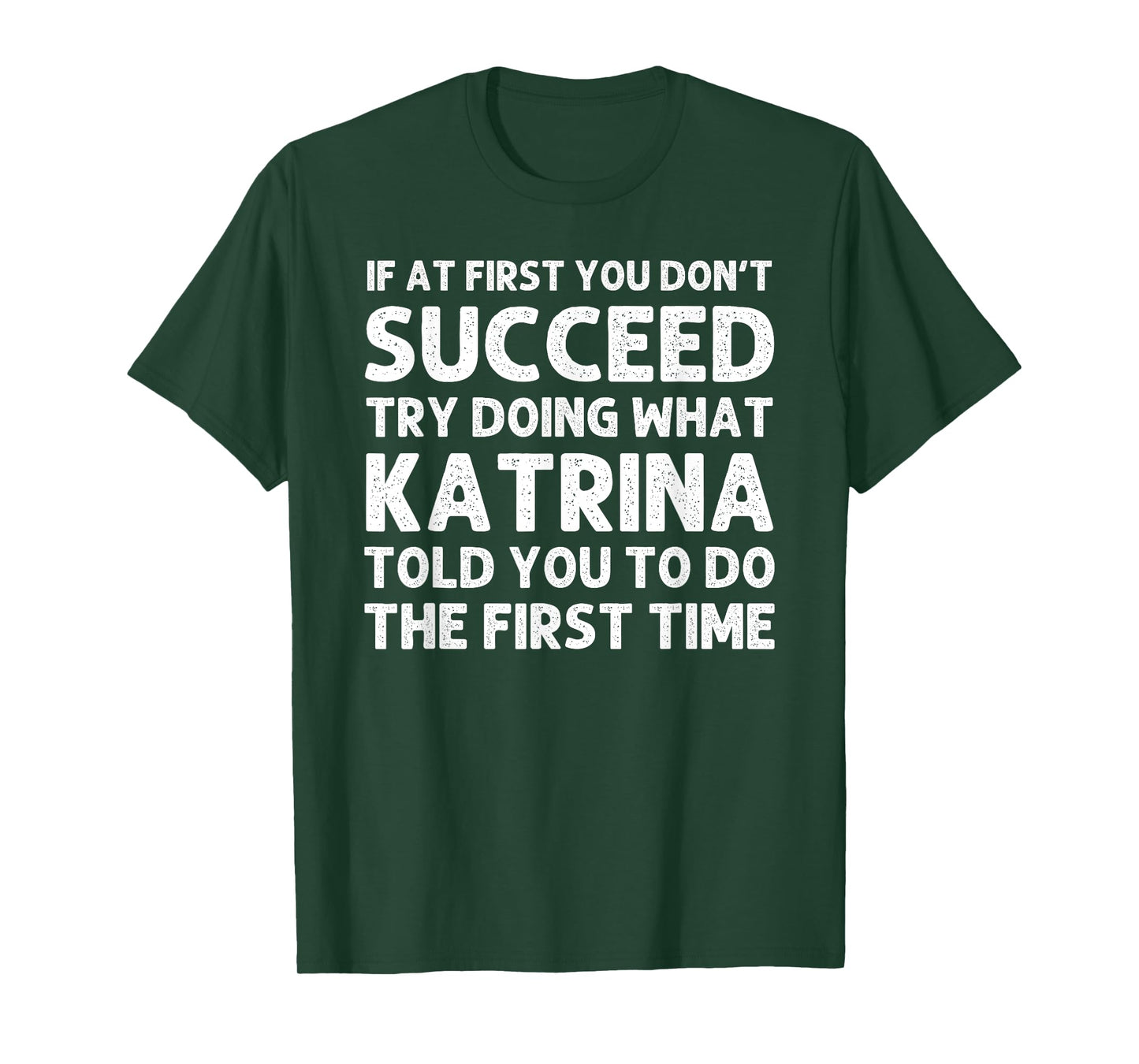 KATRINA Name Personalized Birthday Funny Christmas Joke T-Shirt