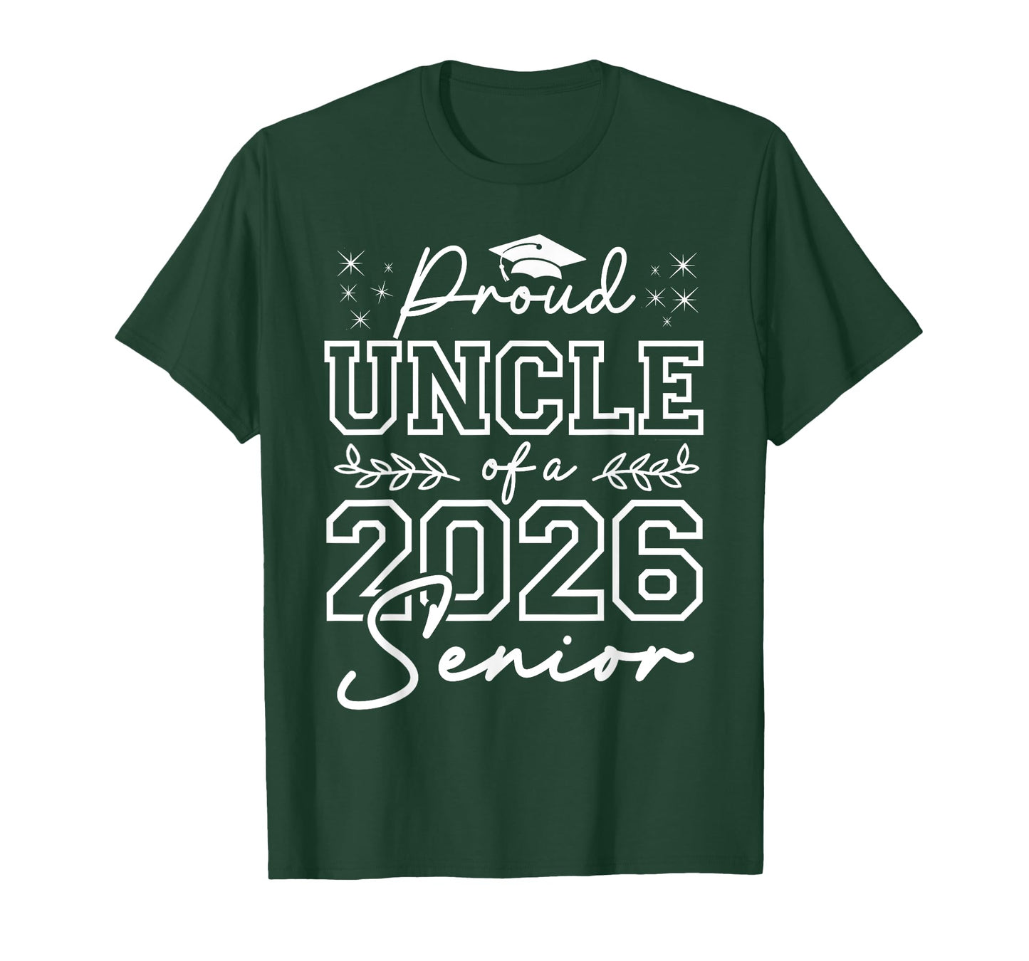 Funny Senior Uncle Class of 2026 Proud Sister of Graduate T-Shirt