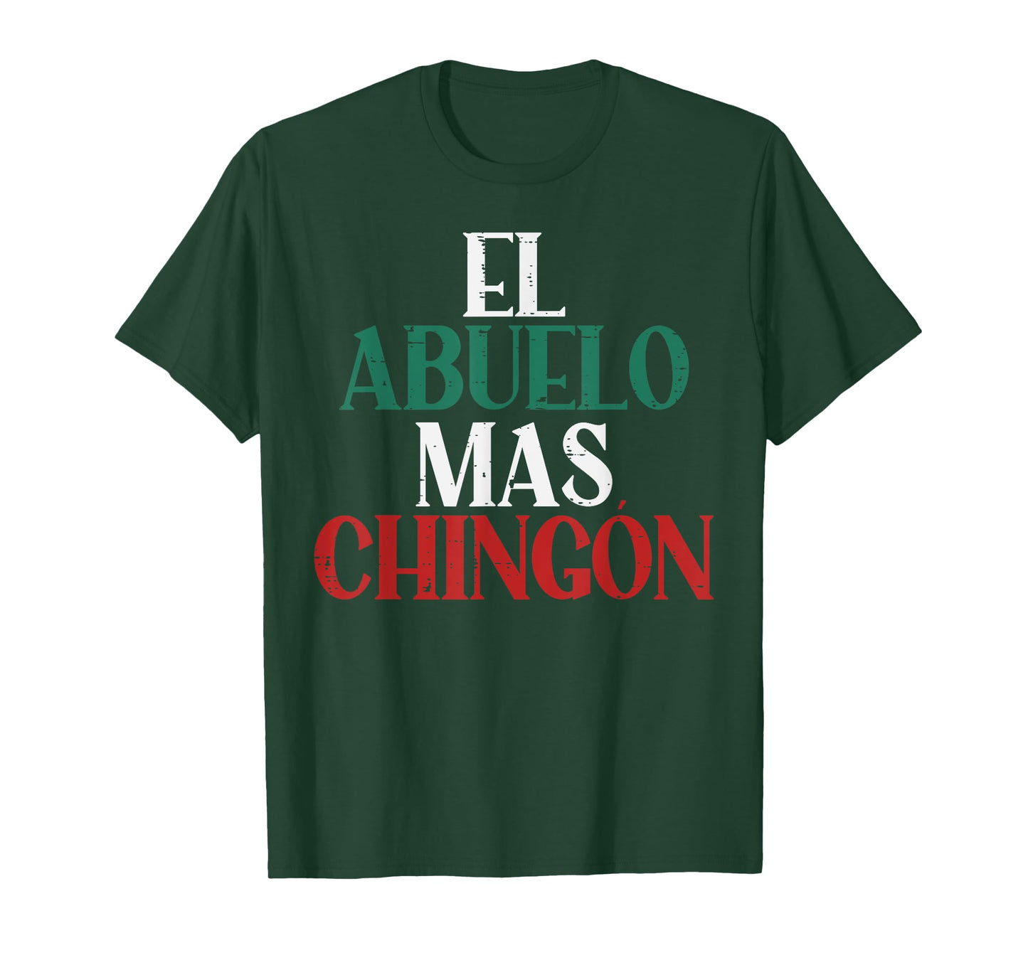 El Abuelo Mas Chingon Mexican Spanish Grandpa Fathers Day T-Shirt