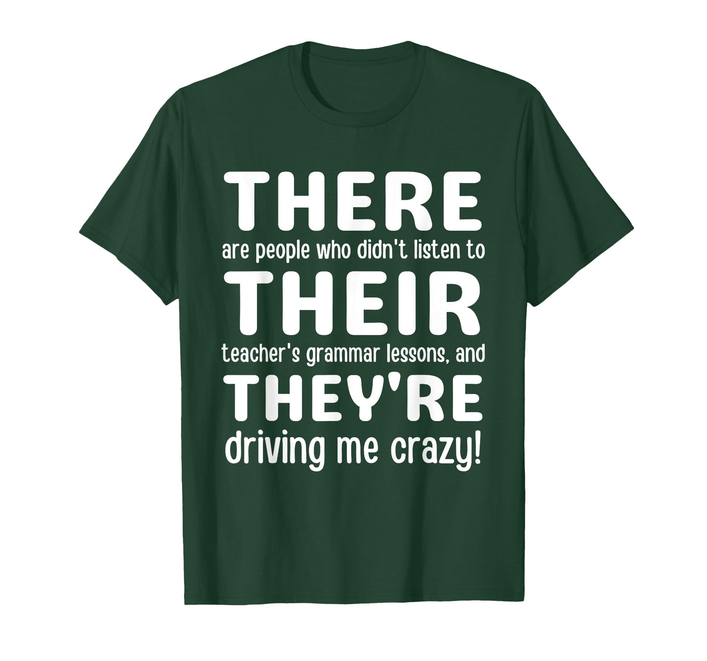There Their They're Grammar Teacher T-Shirt