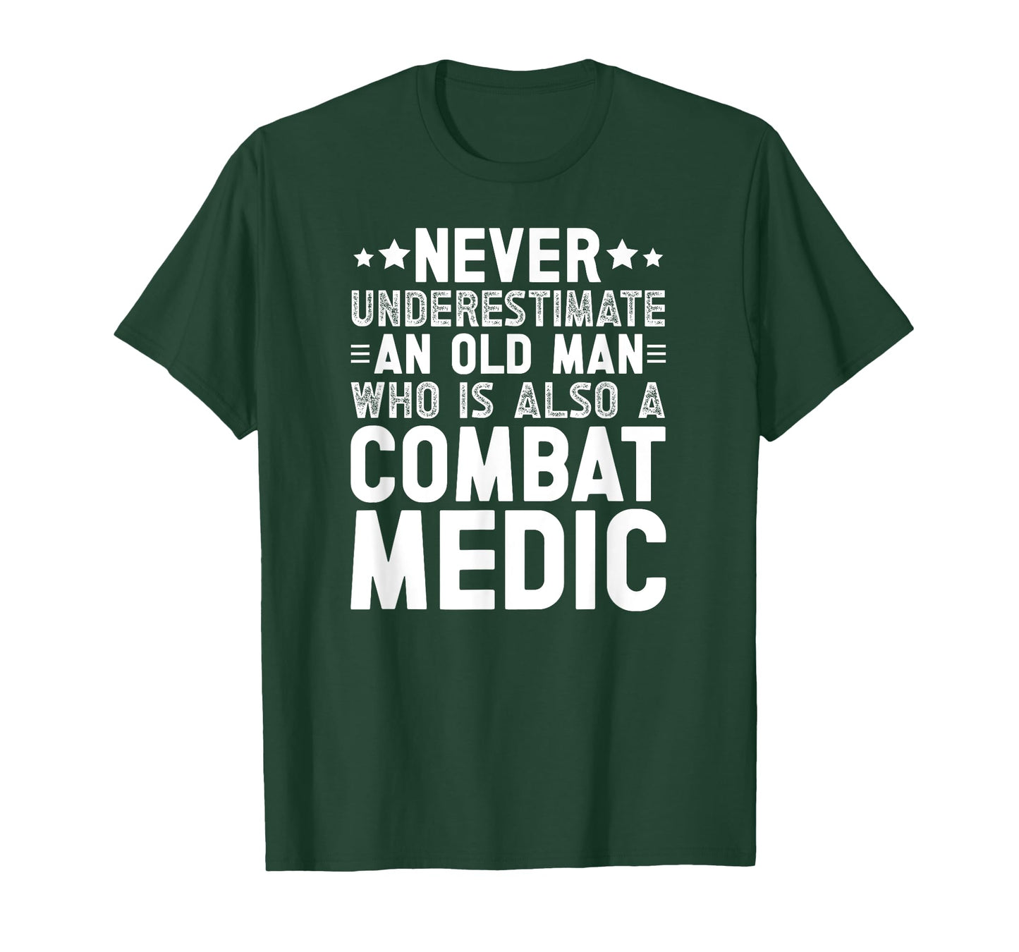And Old Man Combat Medic Combat Medics T-Shirt