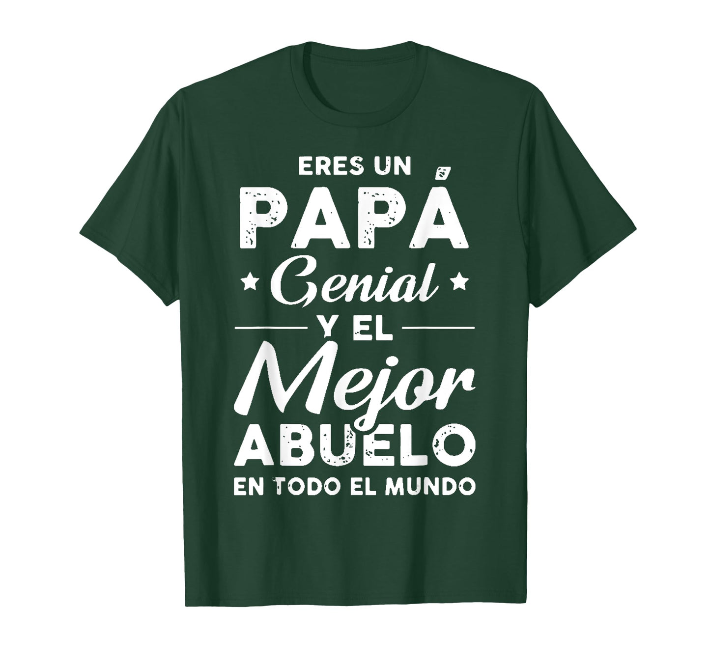 Eres Un Papá Genial Y El Mejor Abuelo En Todo El Mundo T-Shirt