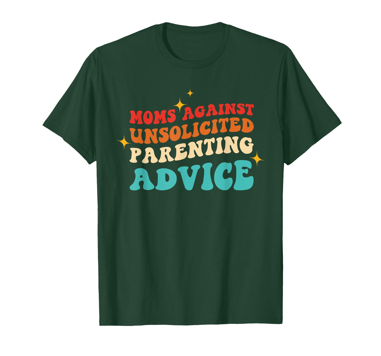 Moms Against Unsolicited Parenting Advice Vintage Quote T-Shirt