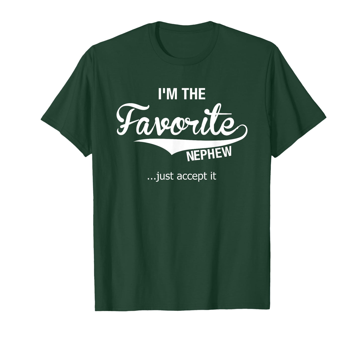 Nephew Gifts From Aunt Uncle I'm The Favorite Nephew T-Shirt