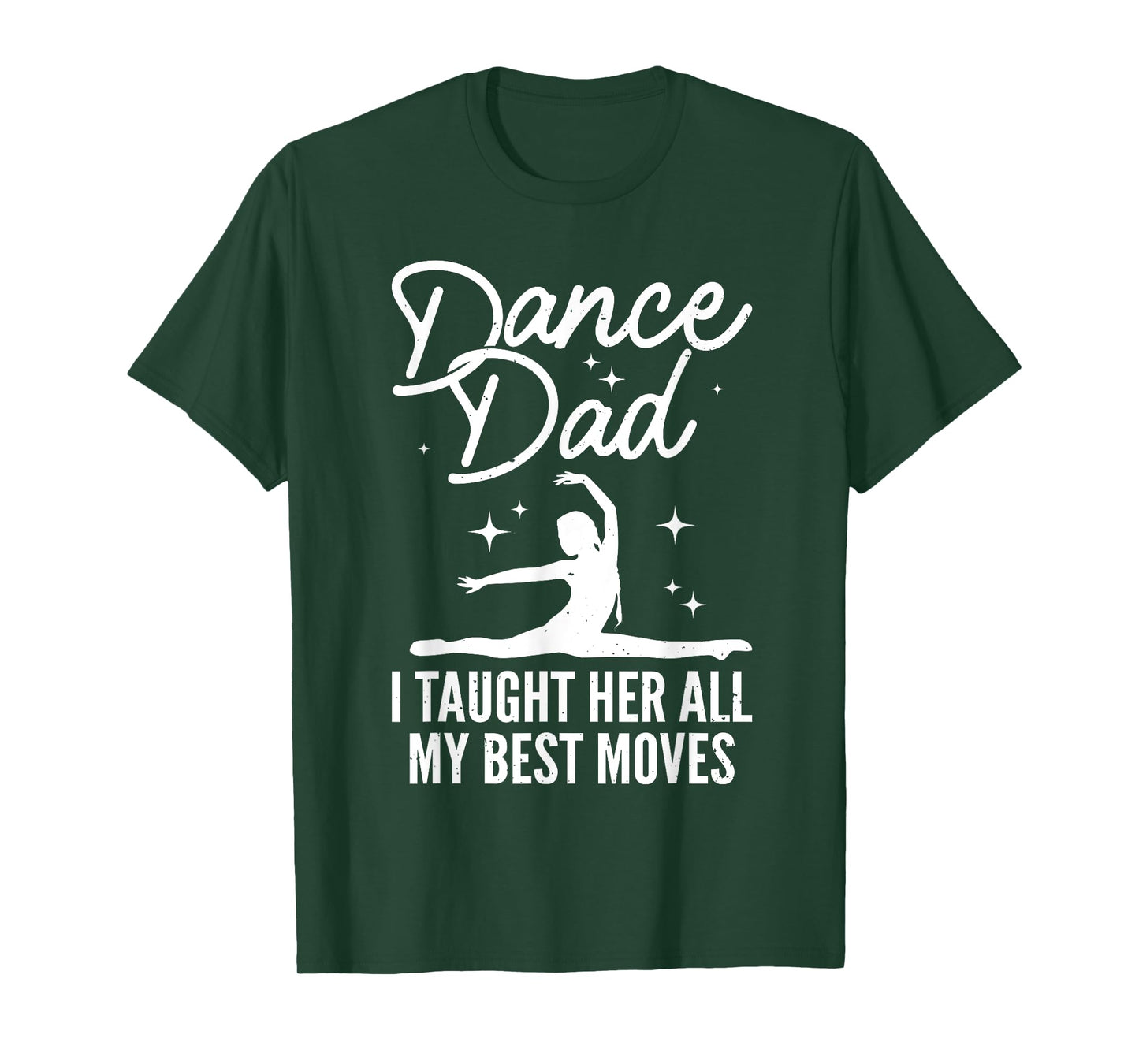 Dance Dad Art For Men Father Dancing Competition Dance Dad T-Shirt