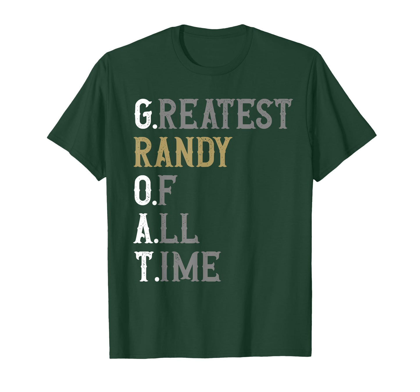 Greatest Randy of all time | GOAT | Randy T-Shirt