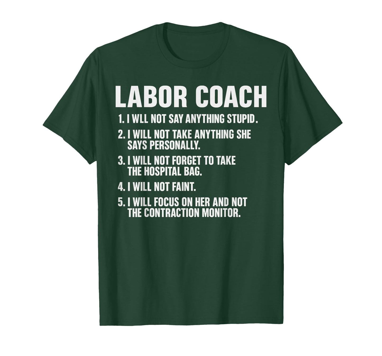 Funny Labor Coach New Mom New Dad Hospital New Baby Shower T-Shirt