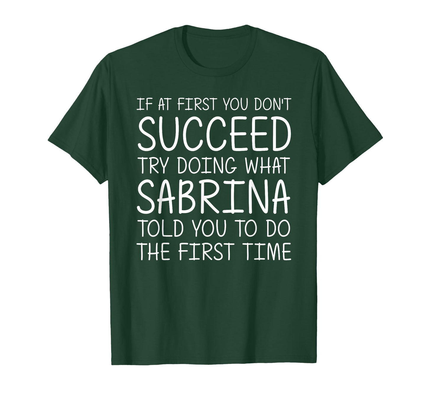 SABRINA Gift Name Personalized Birthday Funny Christmas Joke T-Shirt
