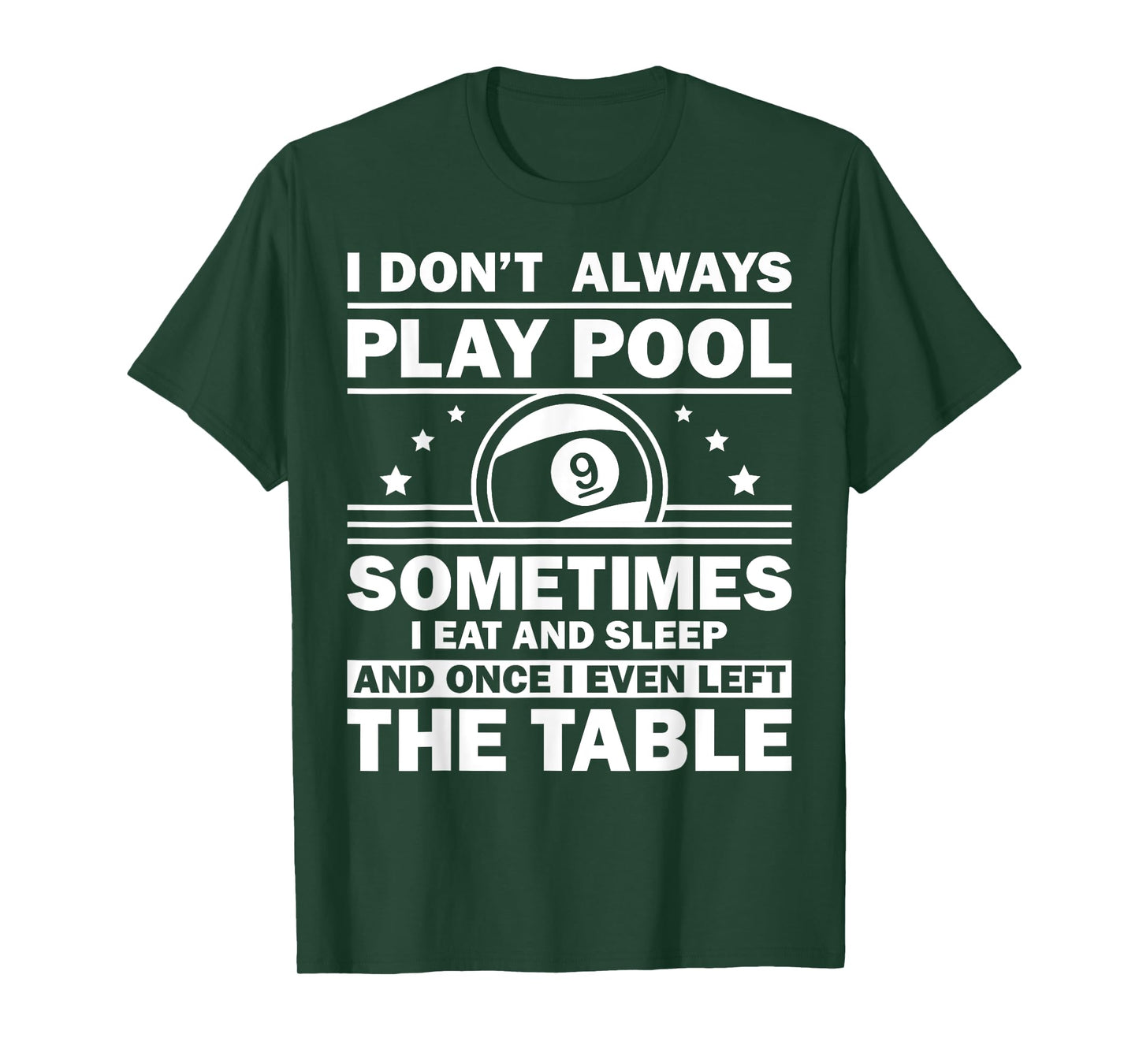 Funny Pool Design For Men Women 8-Ball Billiard Pool Players T-Shirt