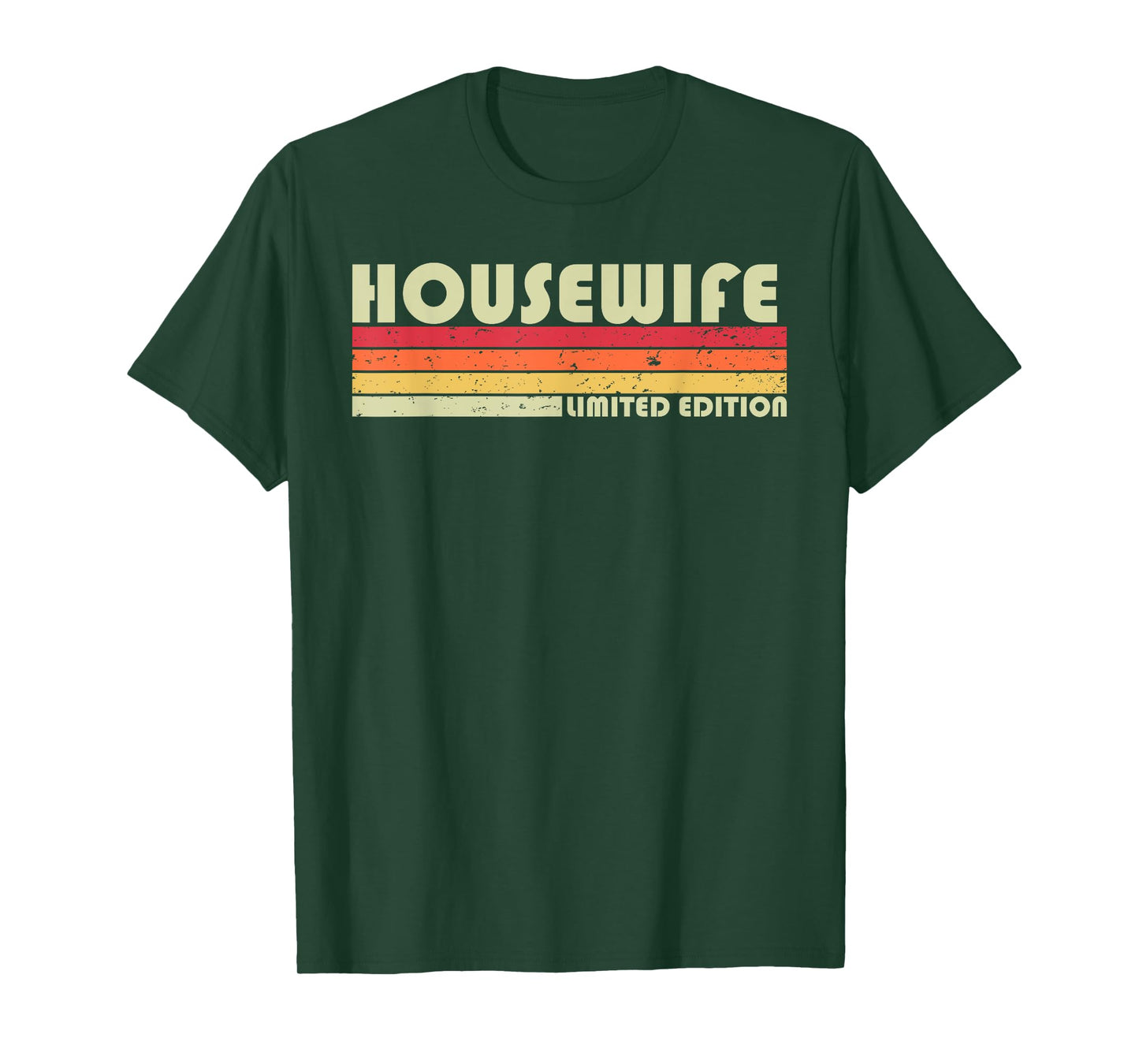 HOUSEWIFE Funny Job Title Profession Birthday Worker Idea T-Shirt