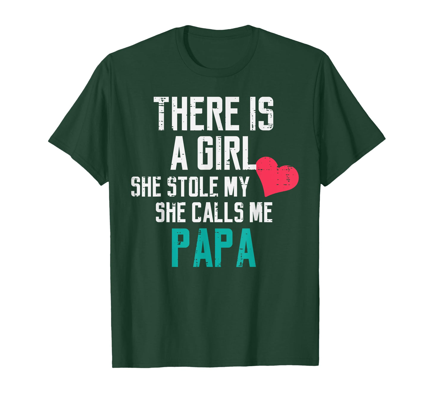 A Girl Stole My Heart Calls Me Papa Fathers Day Dad Daddy T-Shirt