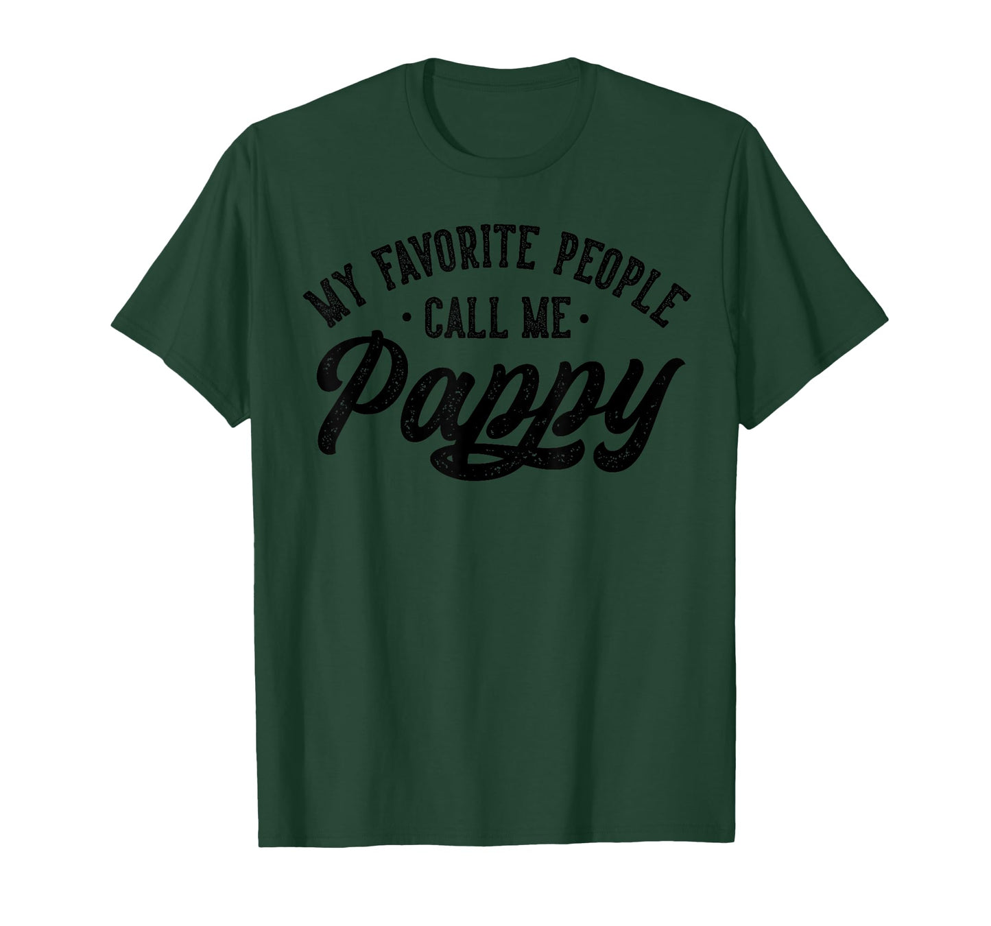 My Favorite People Call Me Pappy Father's Day T-Shirt